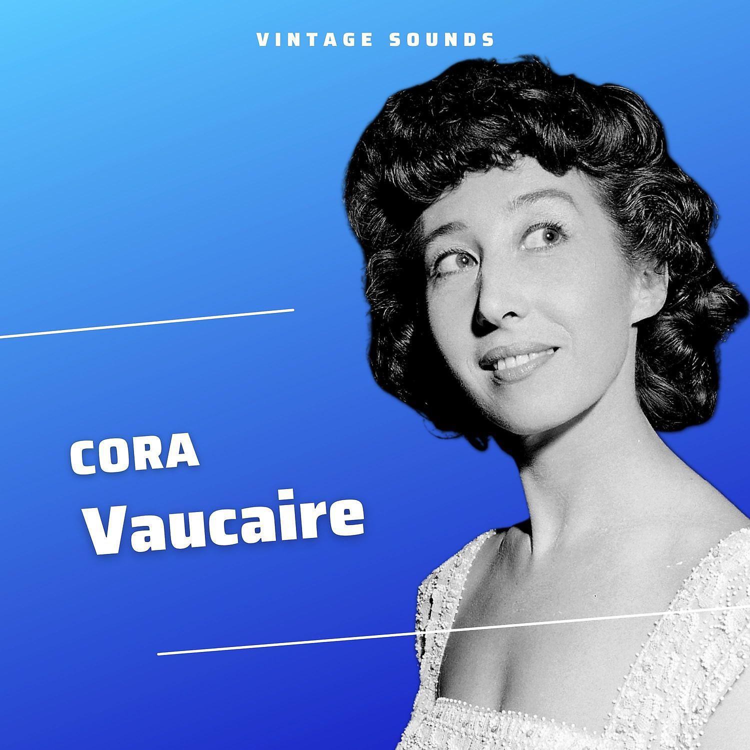 Постер альбома Cora Vaucaire - Vintage Sounds