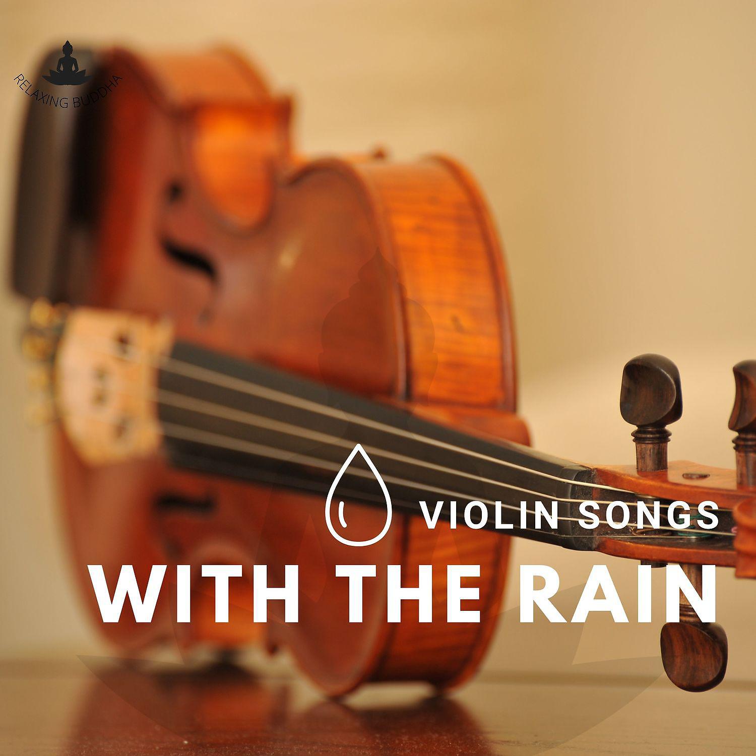 Постер альбома Violin Songs with the Rain