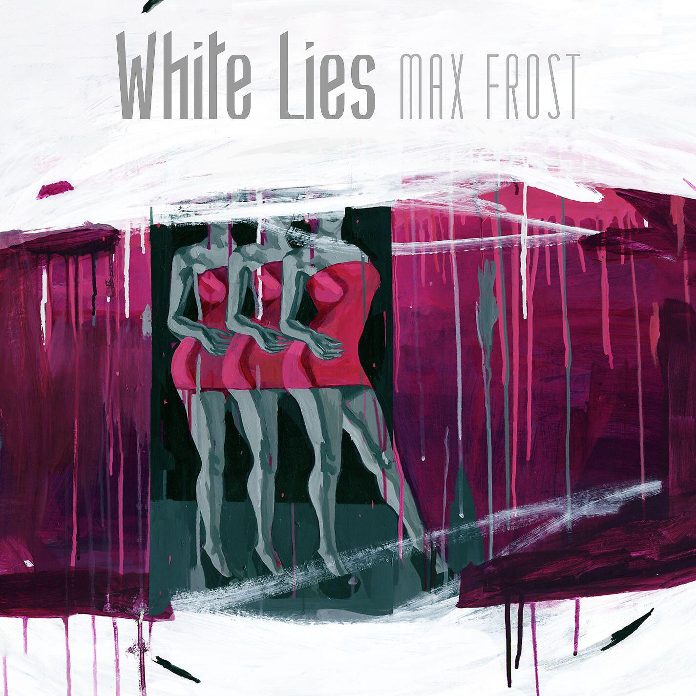 Max Frost - White Lies (EP Version)