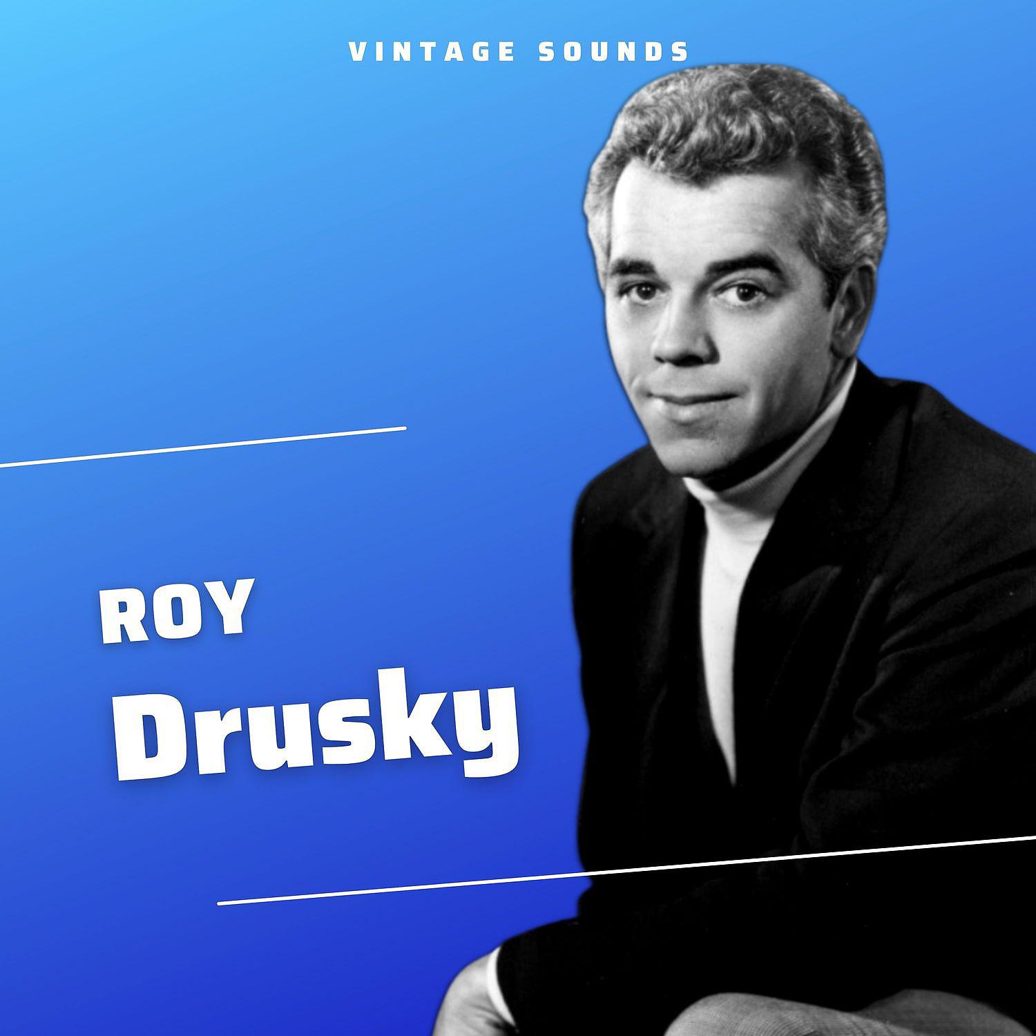 Постер альбома Roy Drusky - Vintage Sounds