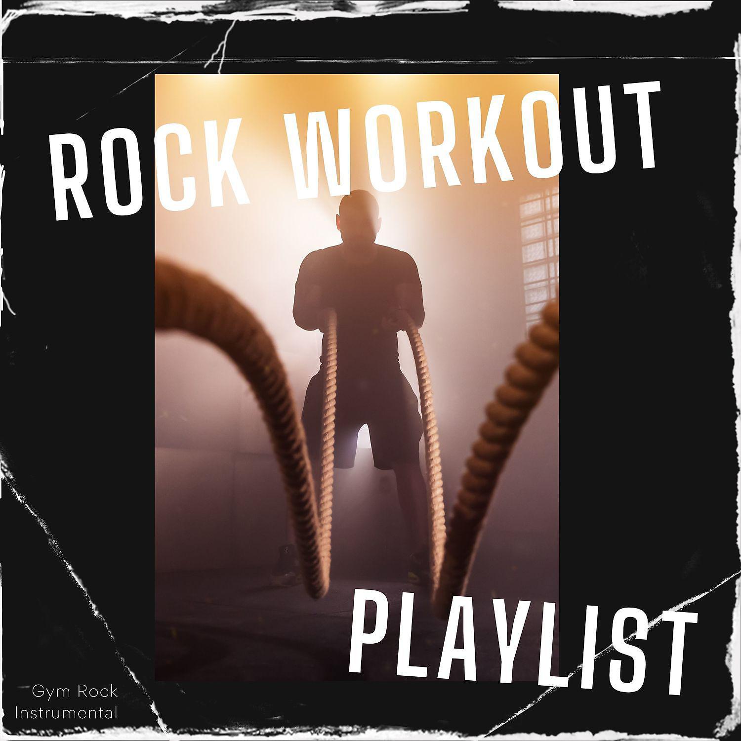 Постер альбома Rock Workout Playlist