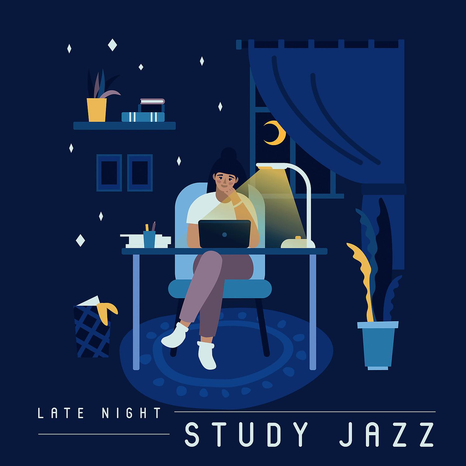 Постер альбома Late Night Study Jazz: 1 A.M. Study Session, Memory Maps Making, Subliminal Study and Work