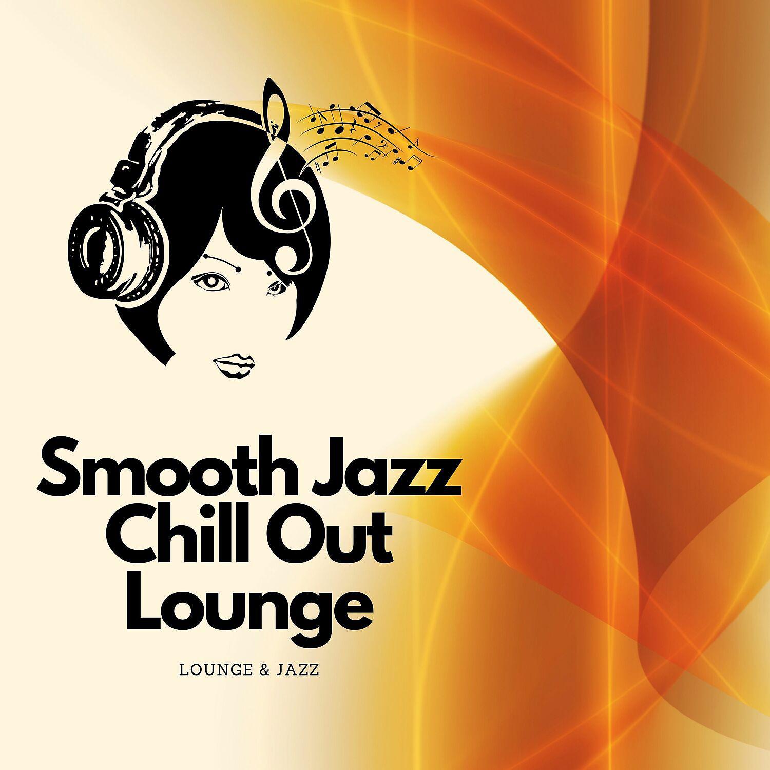 Постер альбома Smooth Jazz Chill Out Lounge