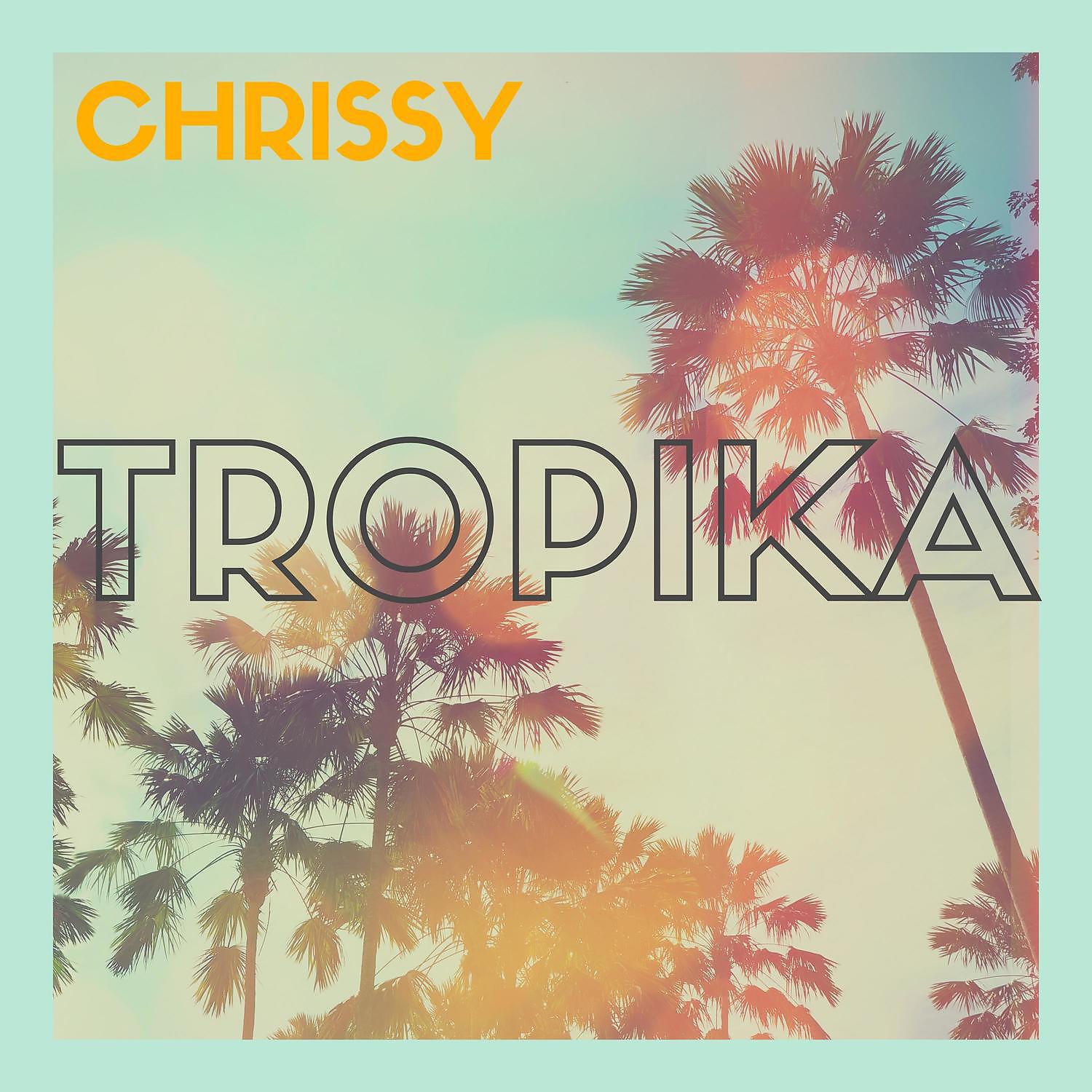Chrissy - Reckon
