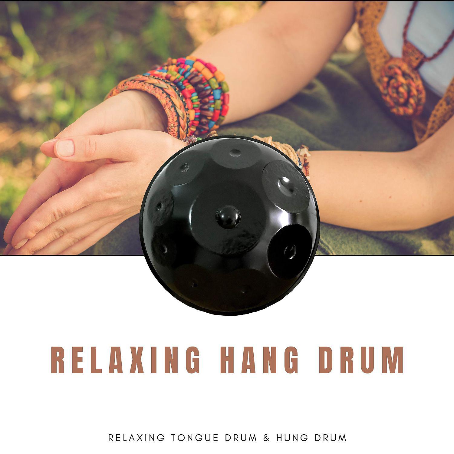 Постер альбома Relaxing Hang Drum Music