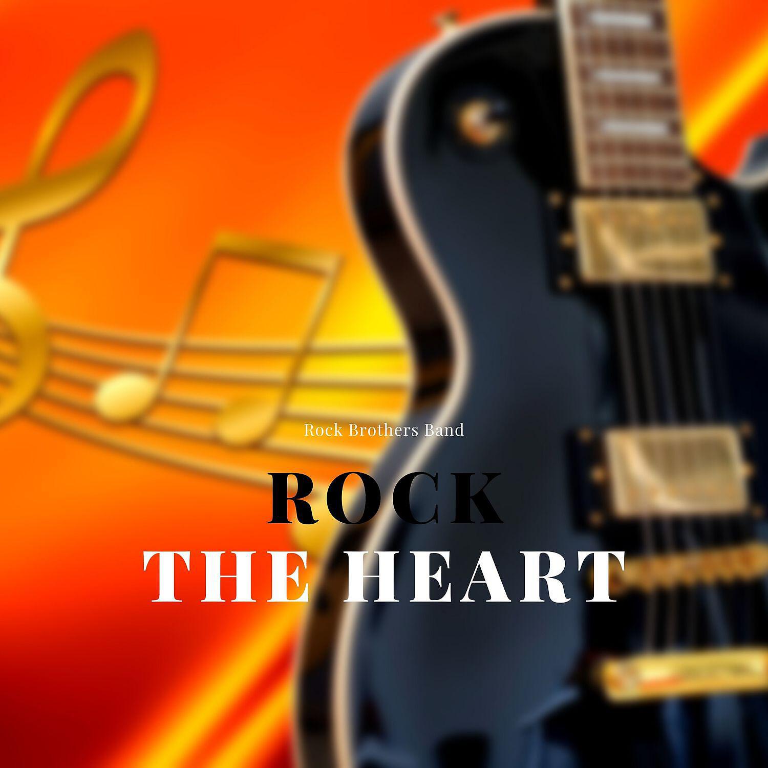 Постер альбома Rock the Heart