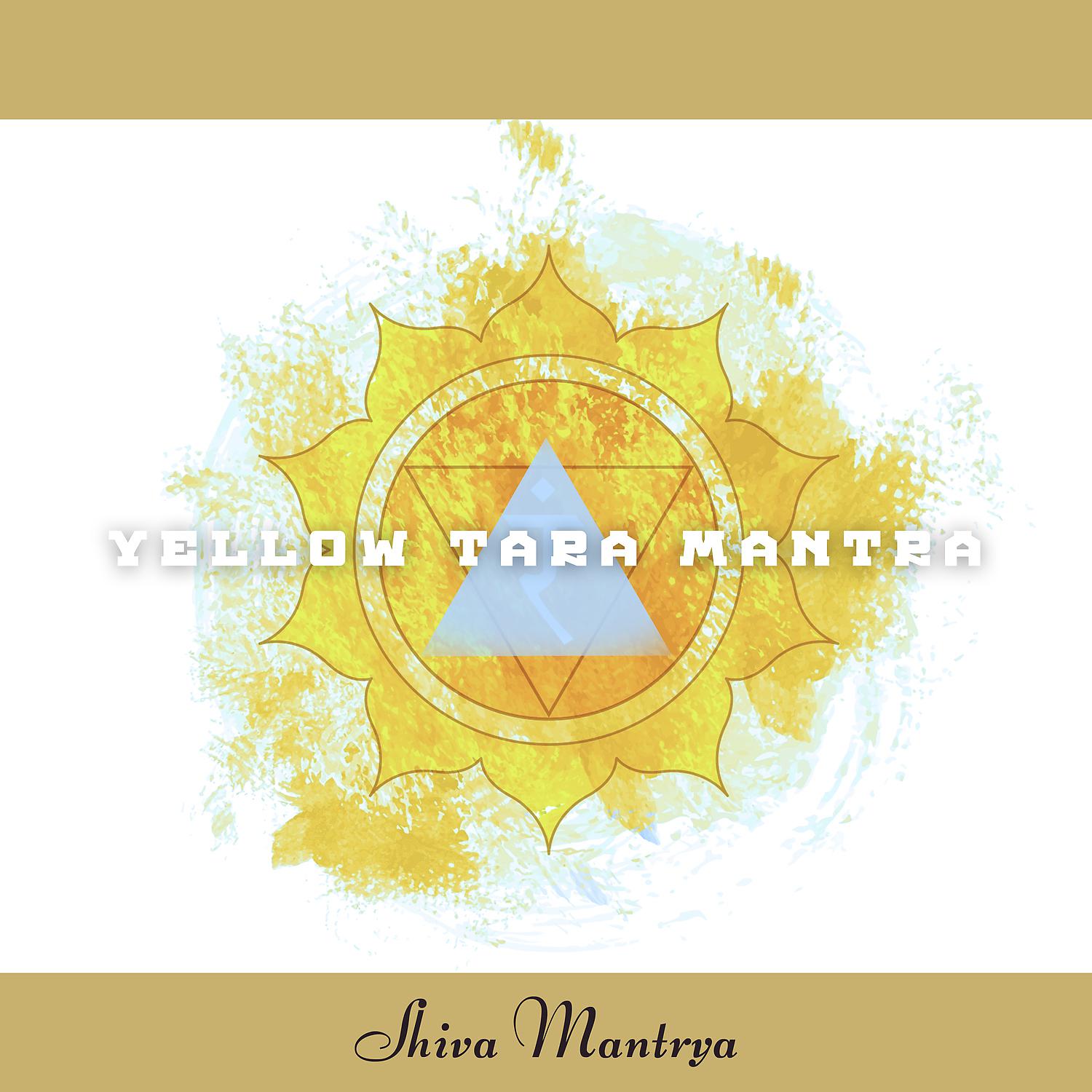 Постер альбома Yellow Tara Mantra: Bring Abundance & Good Luck (Meditation)