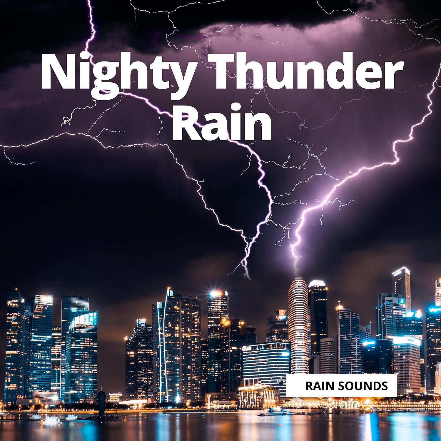 Постер альбома Nighty Thunder Rain