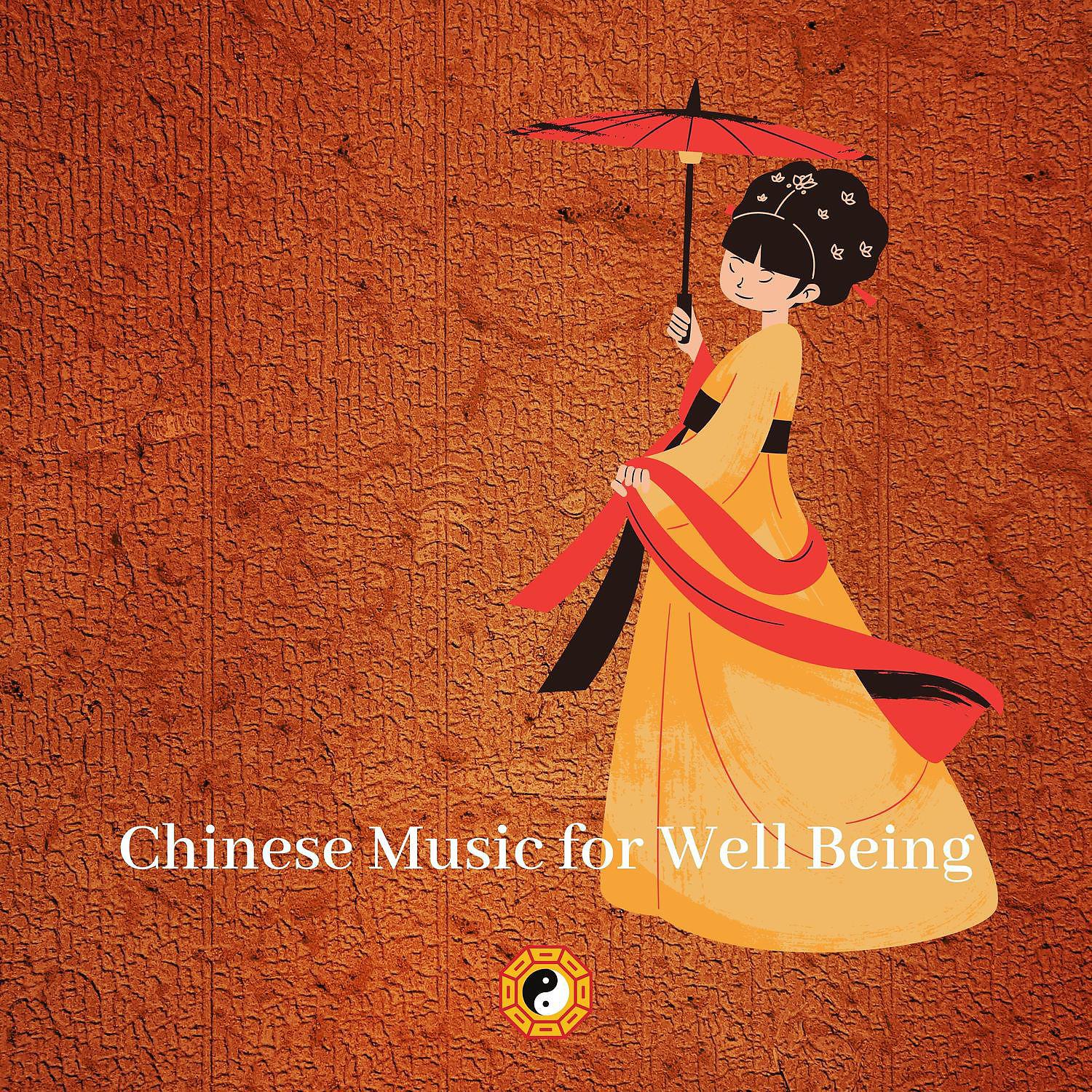 Постер альбома Chinese Music for Well Being