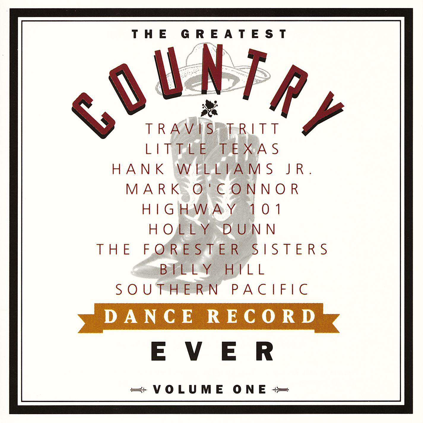 Постер альбома The Greatest Country Dance Record Ever Volume One