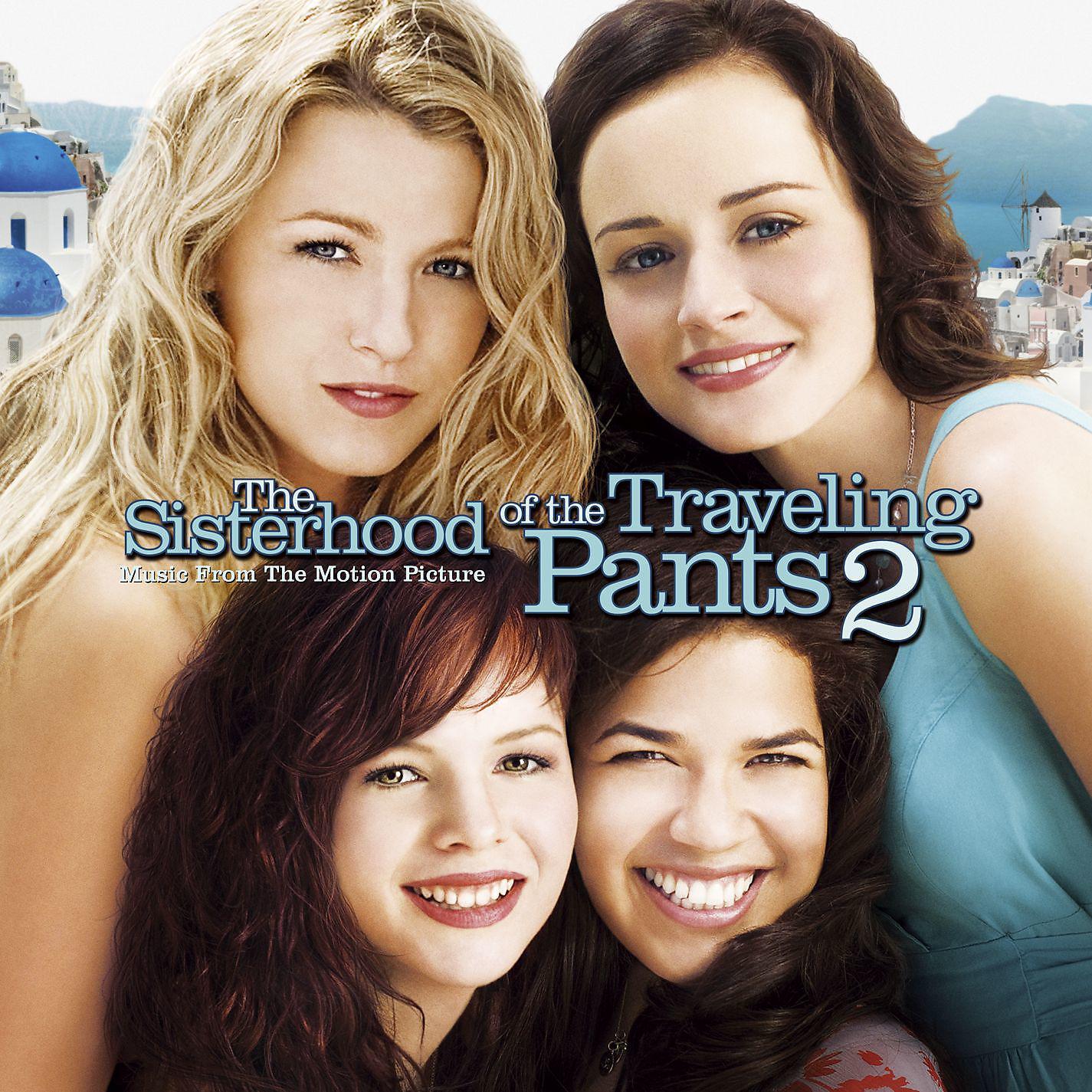 Постер альбома The Sisterhood of the Traveling Pants 2 (Music from the Motion Picture)