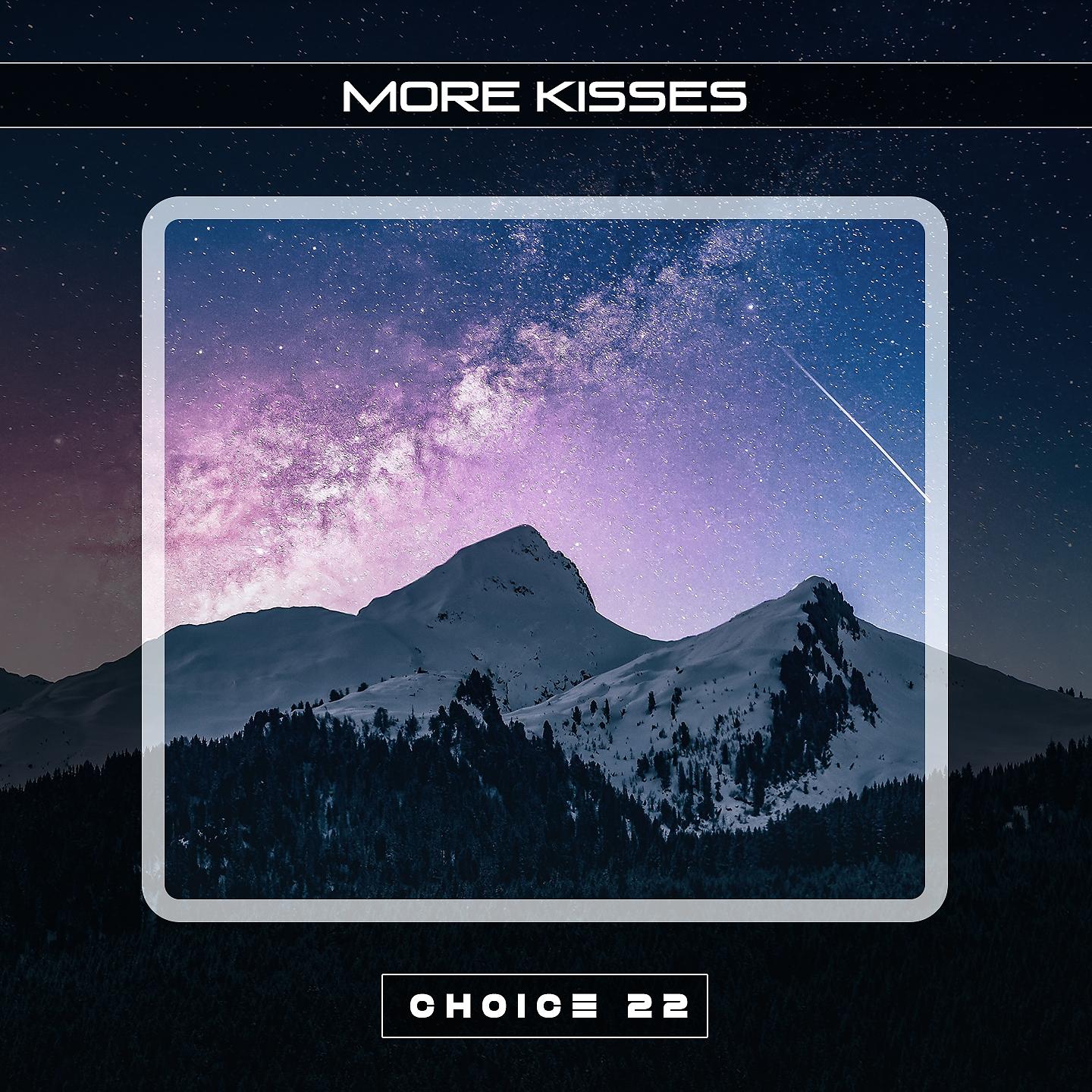Постер альбома More Kisses Choice 22