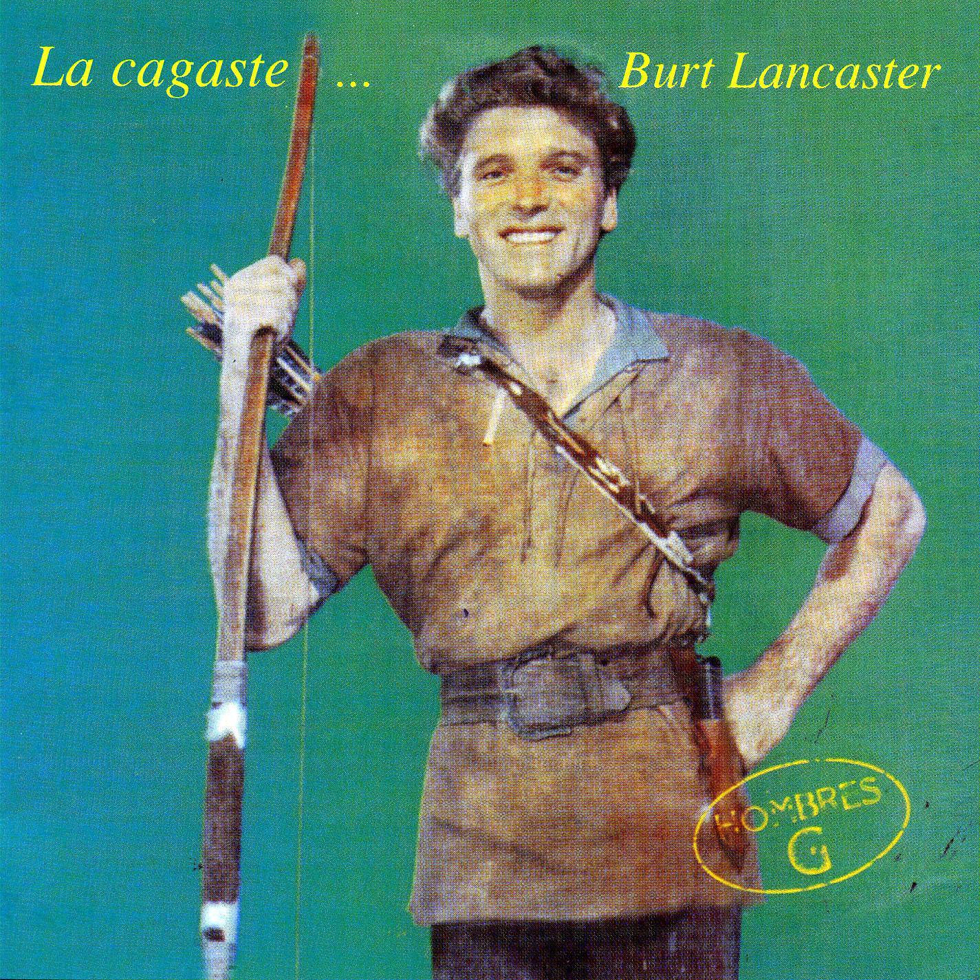 Постер альбома La Cagaste... Burt Lancaster