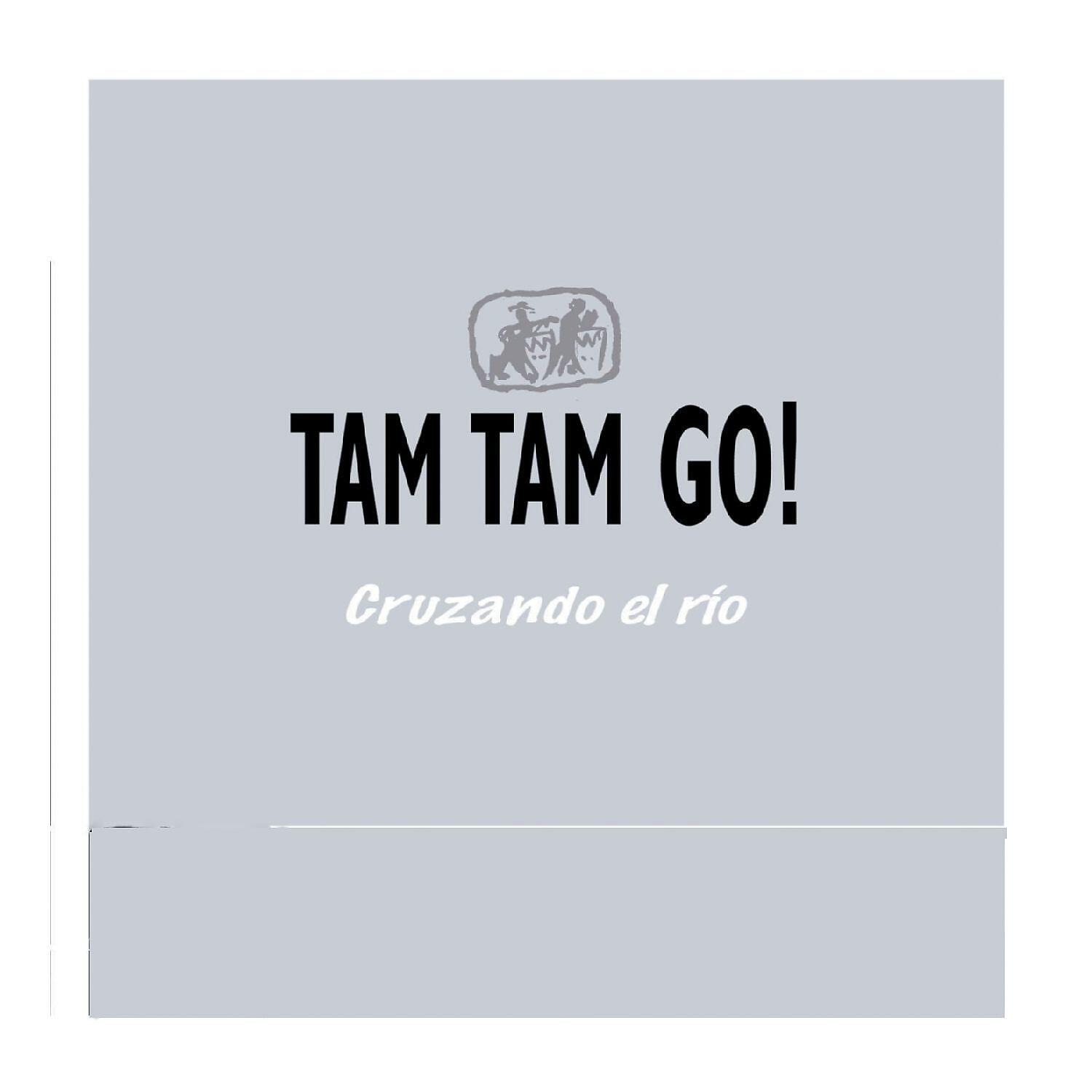 Tam Tam Go! - I Come for You (Down Tempo Version)