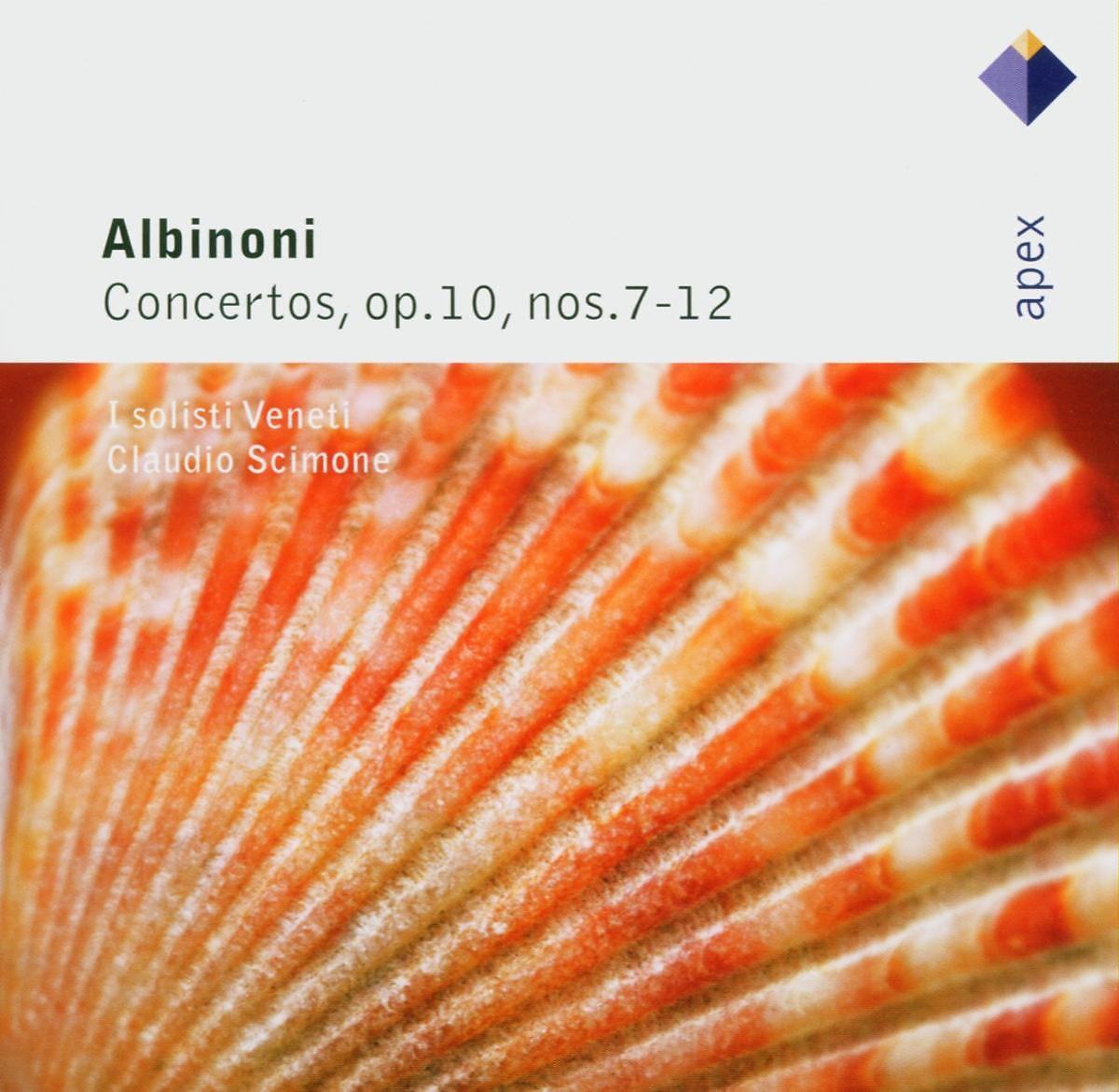 Постер альбома Albinoni : Concertos Op.10 Nos 7 - 12  -  Apex