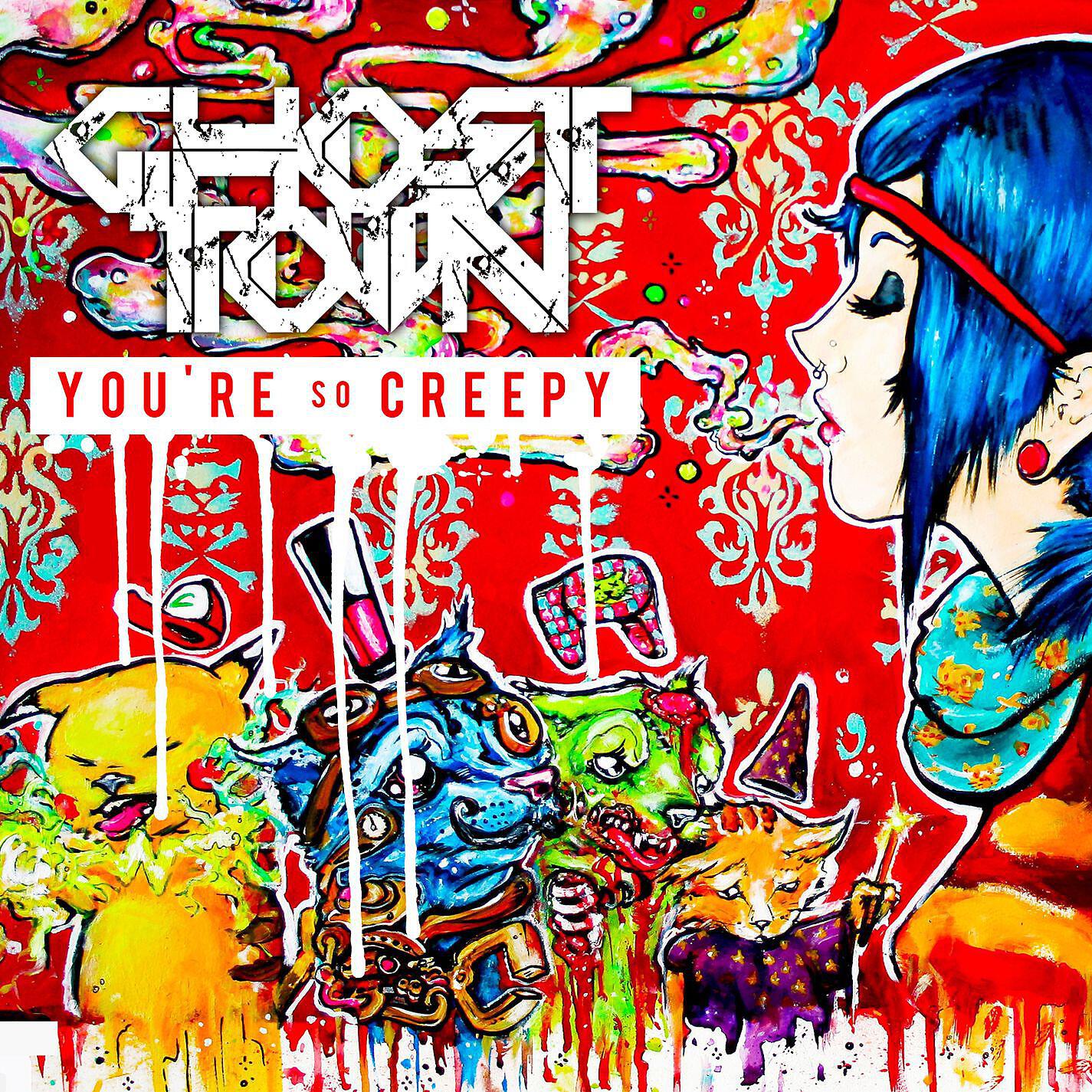 Ghost Town - You're So Creepy