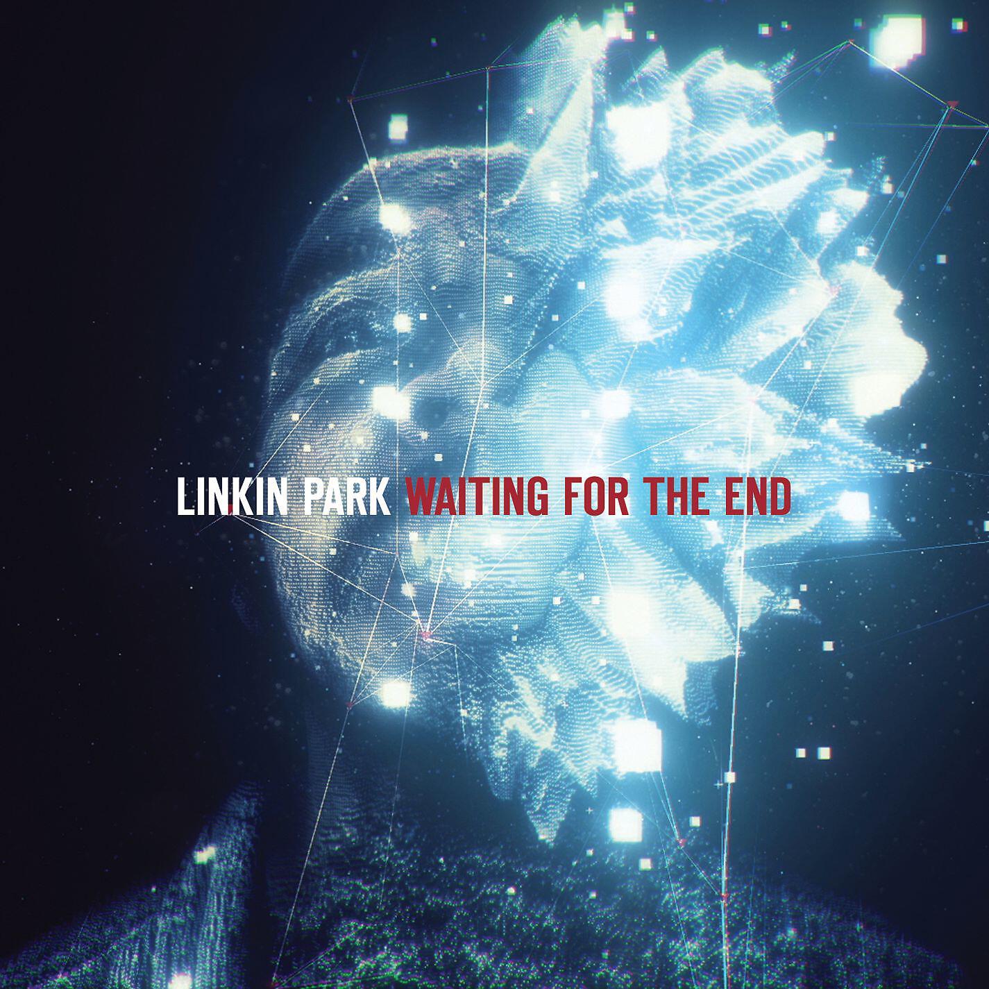Linkin park. Линкин парк the end. Waiting for the end linkin park год. Waiting for the end. Линкин парк the end.