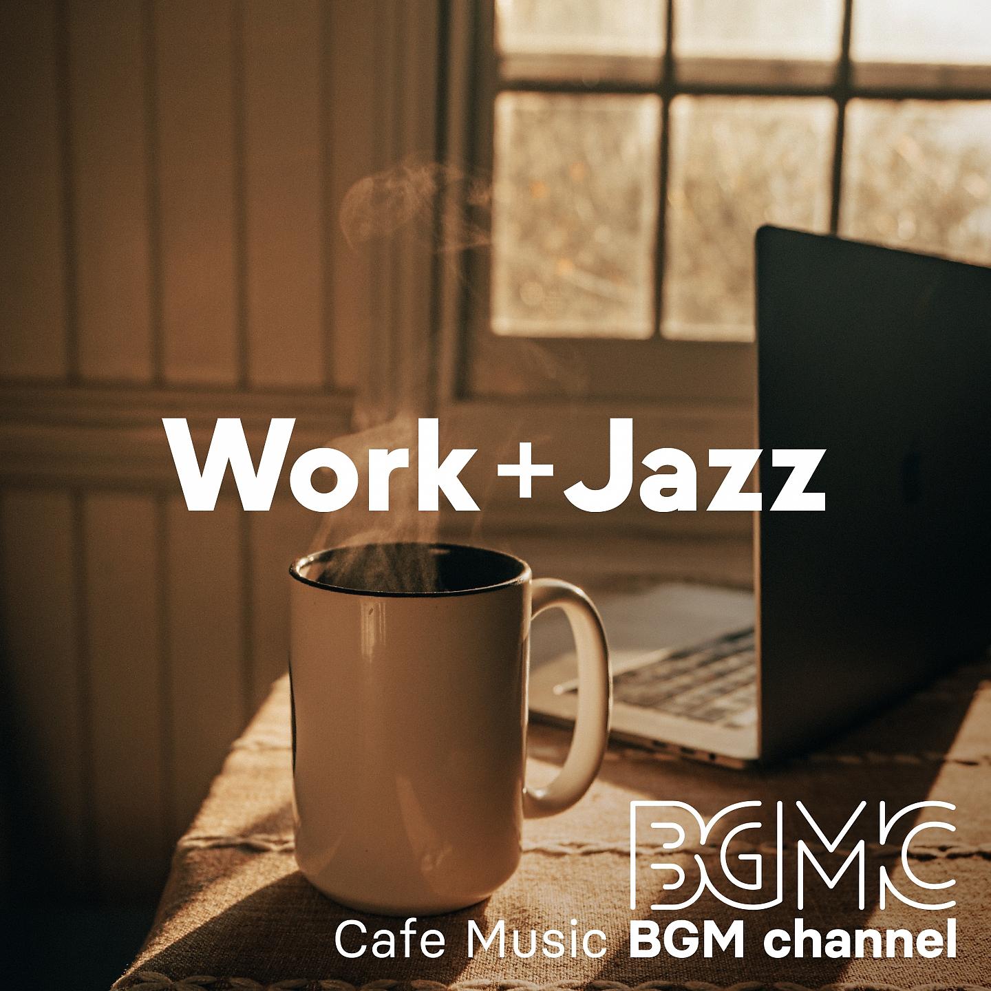 Постер альбома Work + Jazz