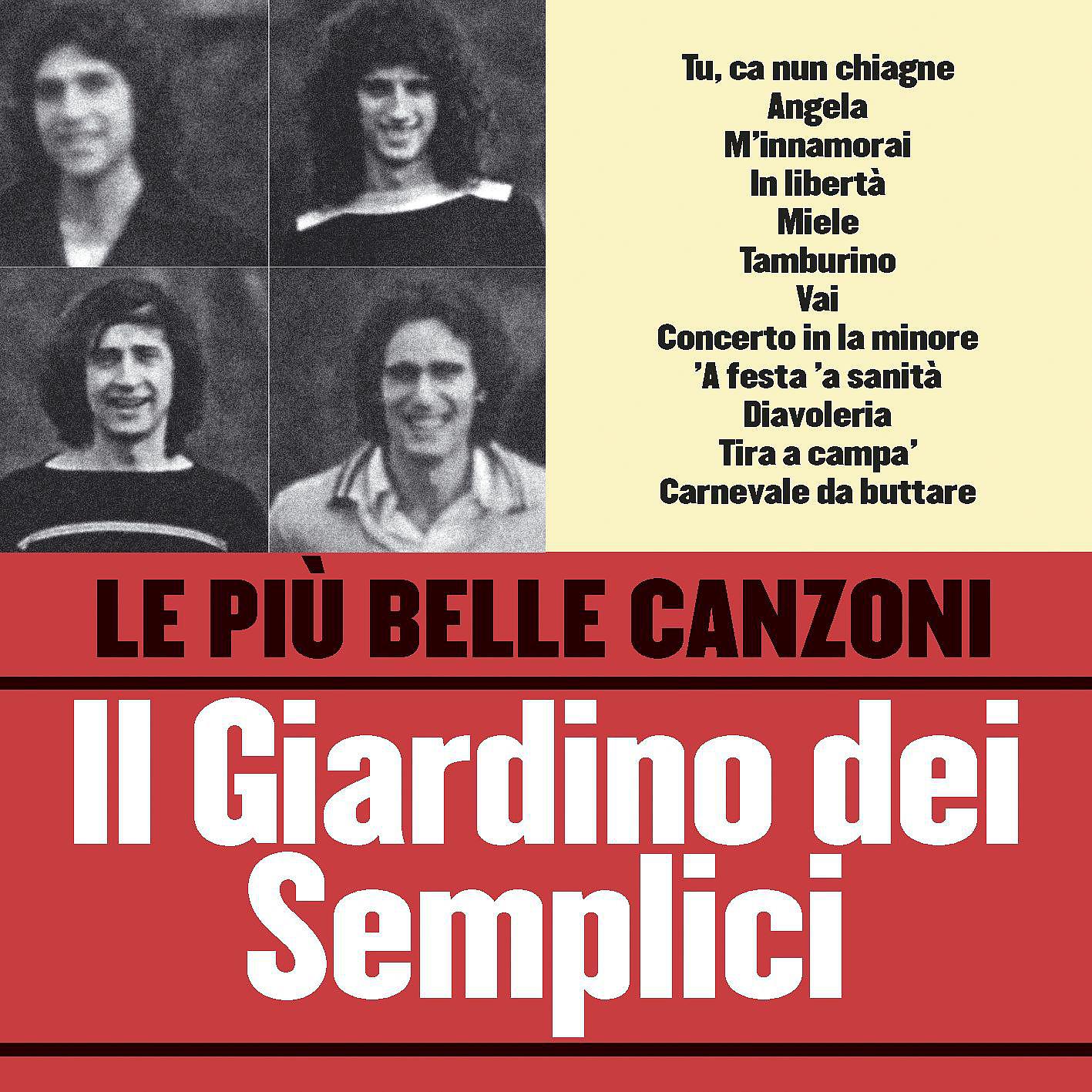 Постер альбома Le più belle canzoni del Giardino dei Semplici