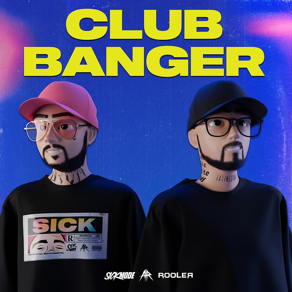 Постер альбома CLUB BANGER