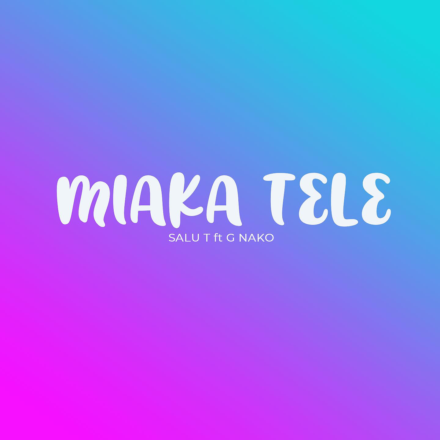 Постер альбома Miaka Tele