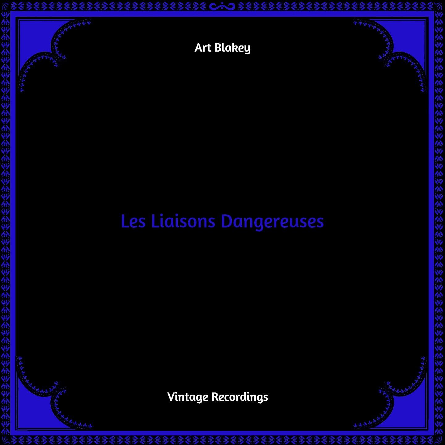 Постер альбома Les Liaisons Dangereuses