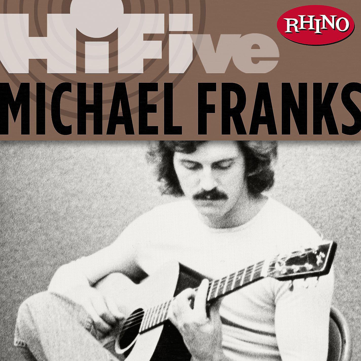 Постер альбома Rhino Hi-Five: Michael Franks