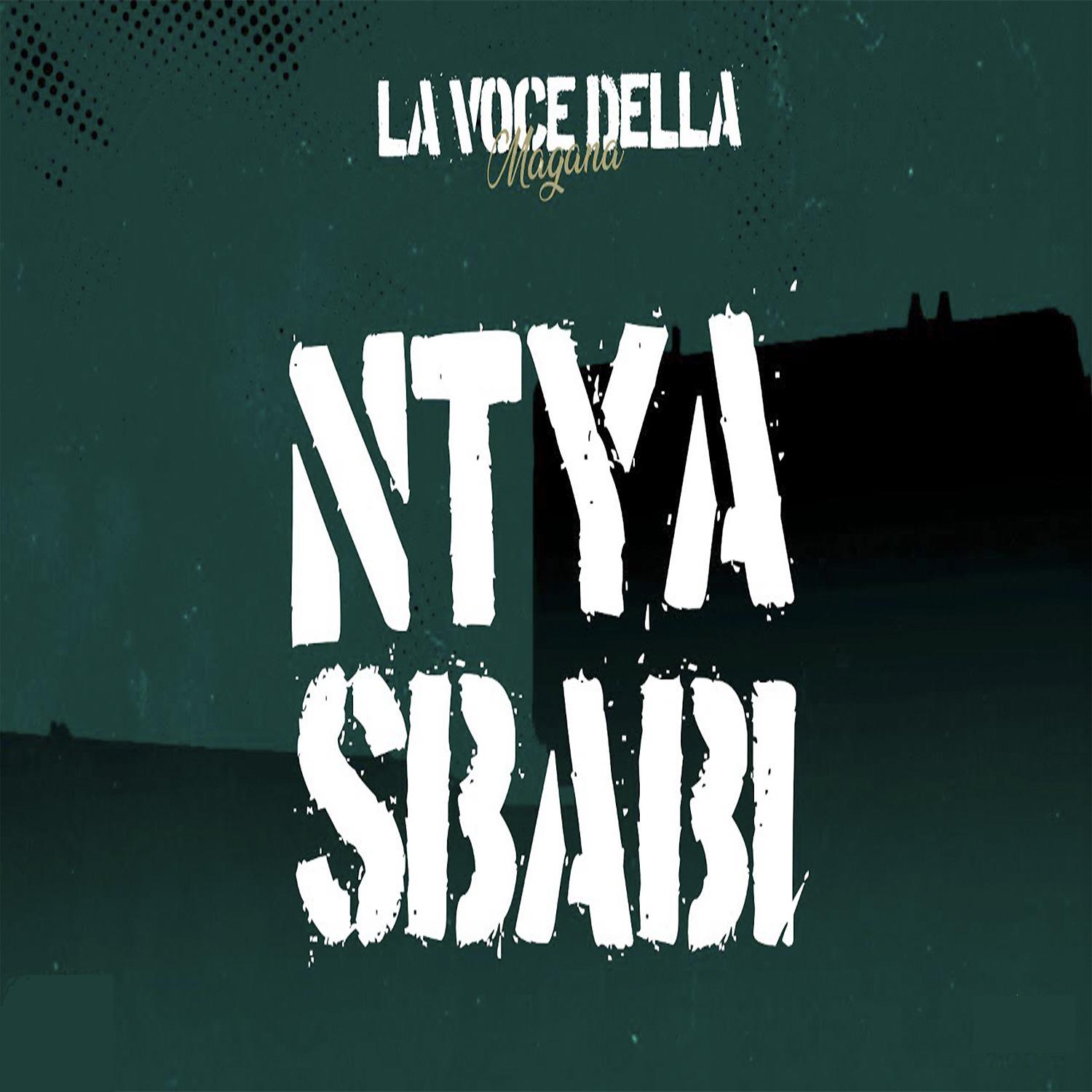 Постер альбома La Voce Della Magana l Ntiya Sbabi