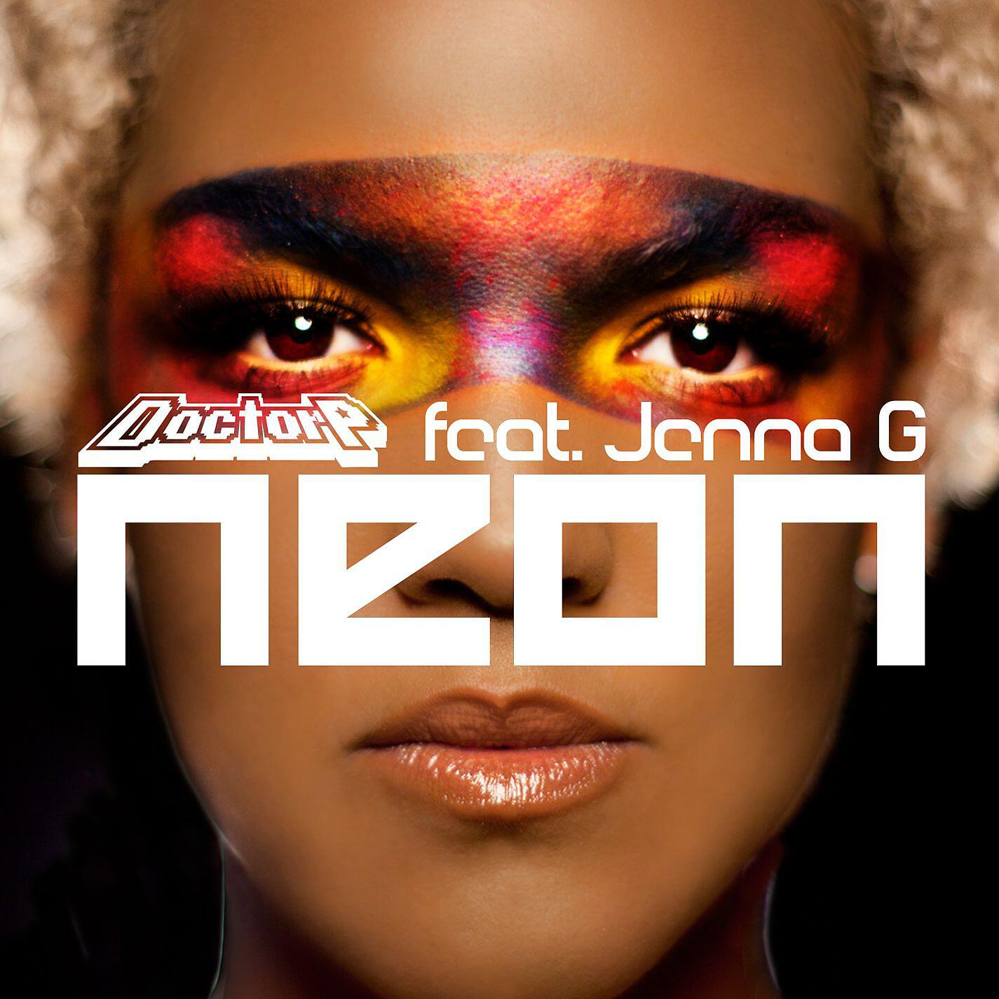 Doctor P - Neon (feat. Jenna G) [Radio Edit]