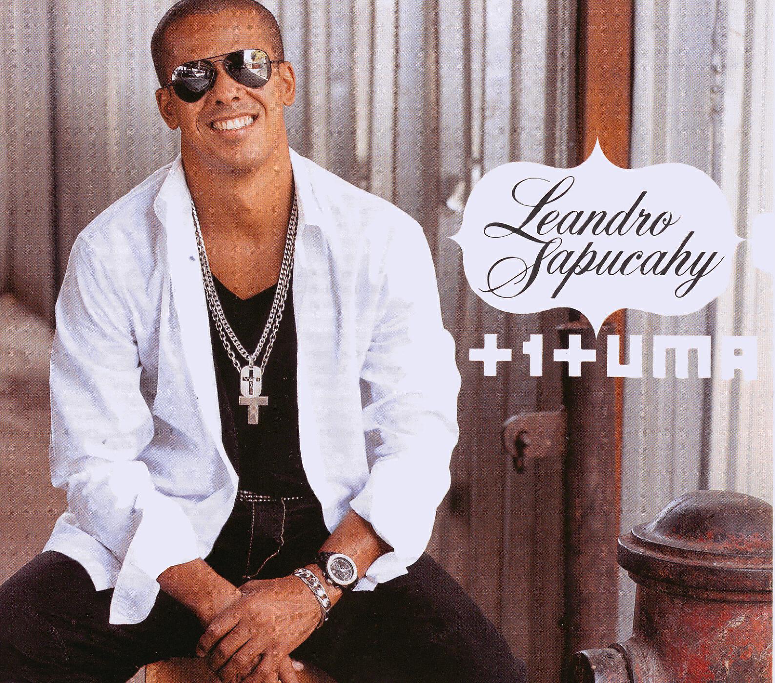 Leandro Sapucahy - Mais um, mais uma