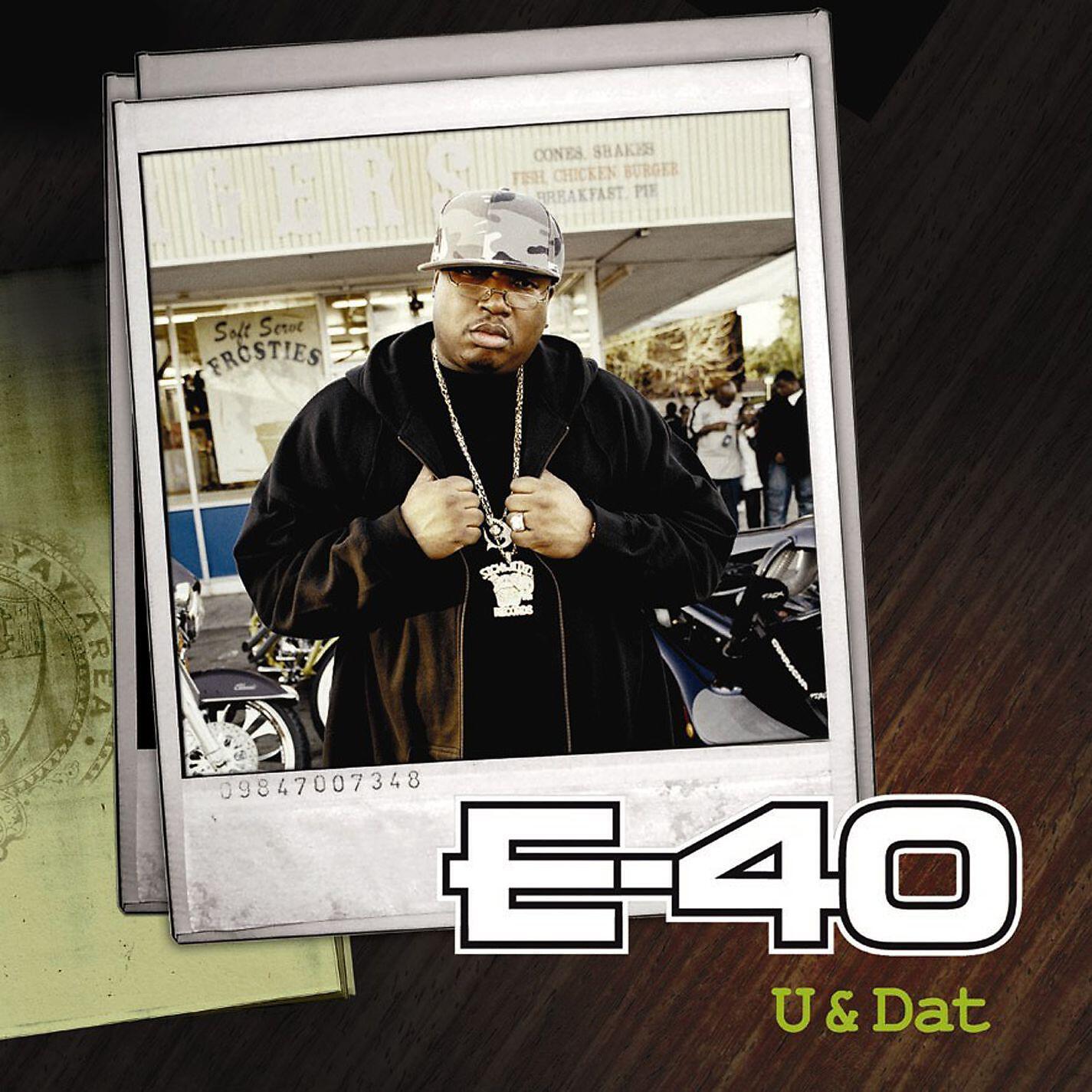E-40 - U and Dat (feat. T. Pain & Kandi Girl)