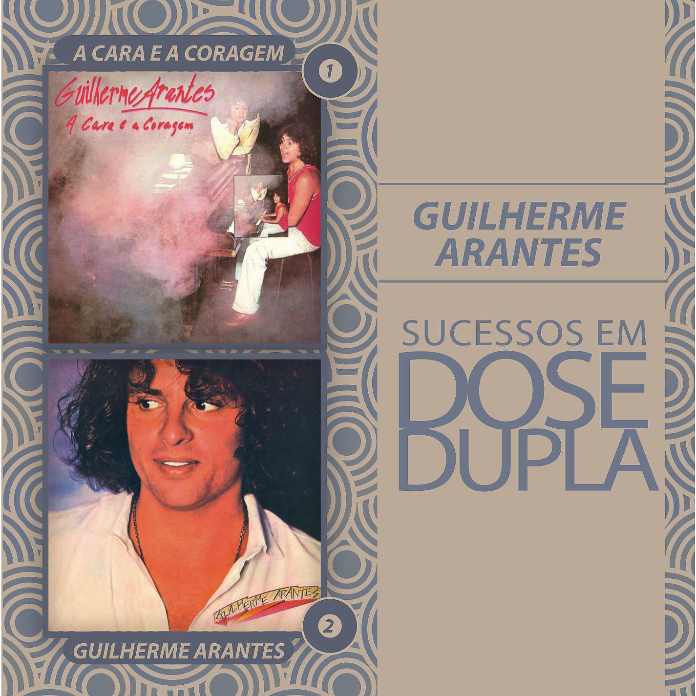 Постер альбома Dose Dupla Guilherme Arantes