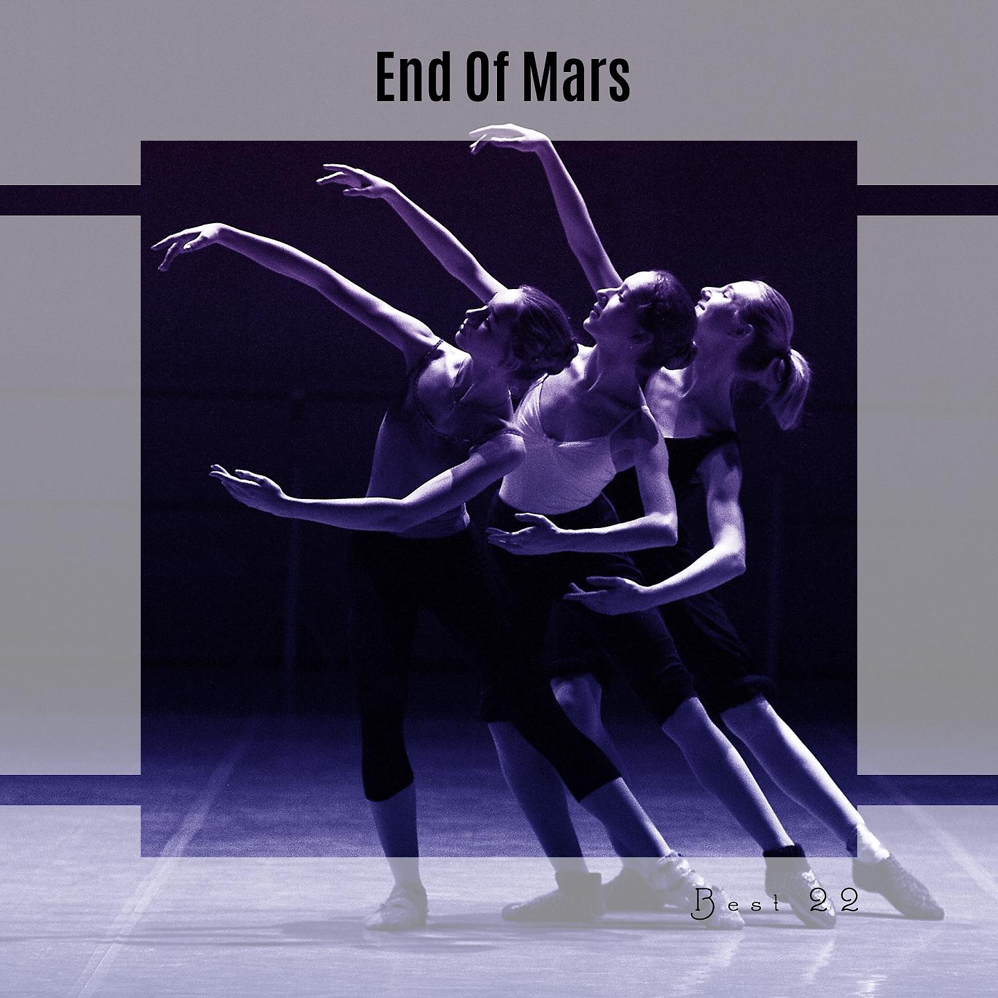 Постер альбома End Of Mars Best 22
