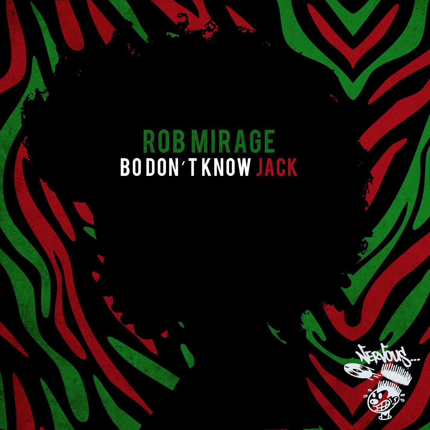 Rob Mirage - Bo Don't Know Jack (Dub Mix)