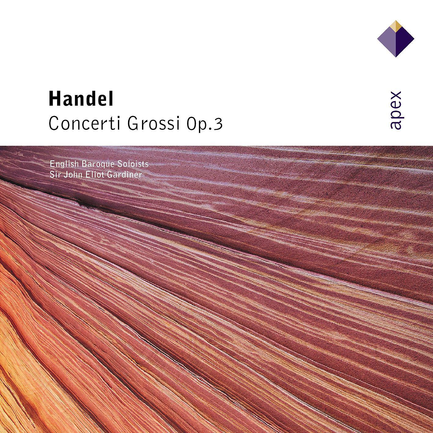 Постер альбома Handel : 6 Concerti grossi Op.3  -  Apex