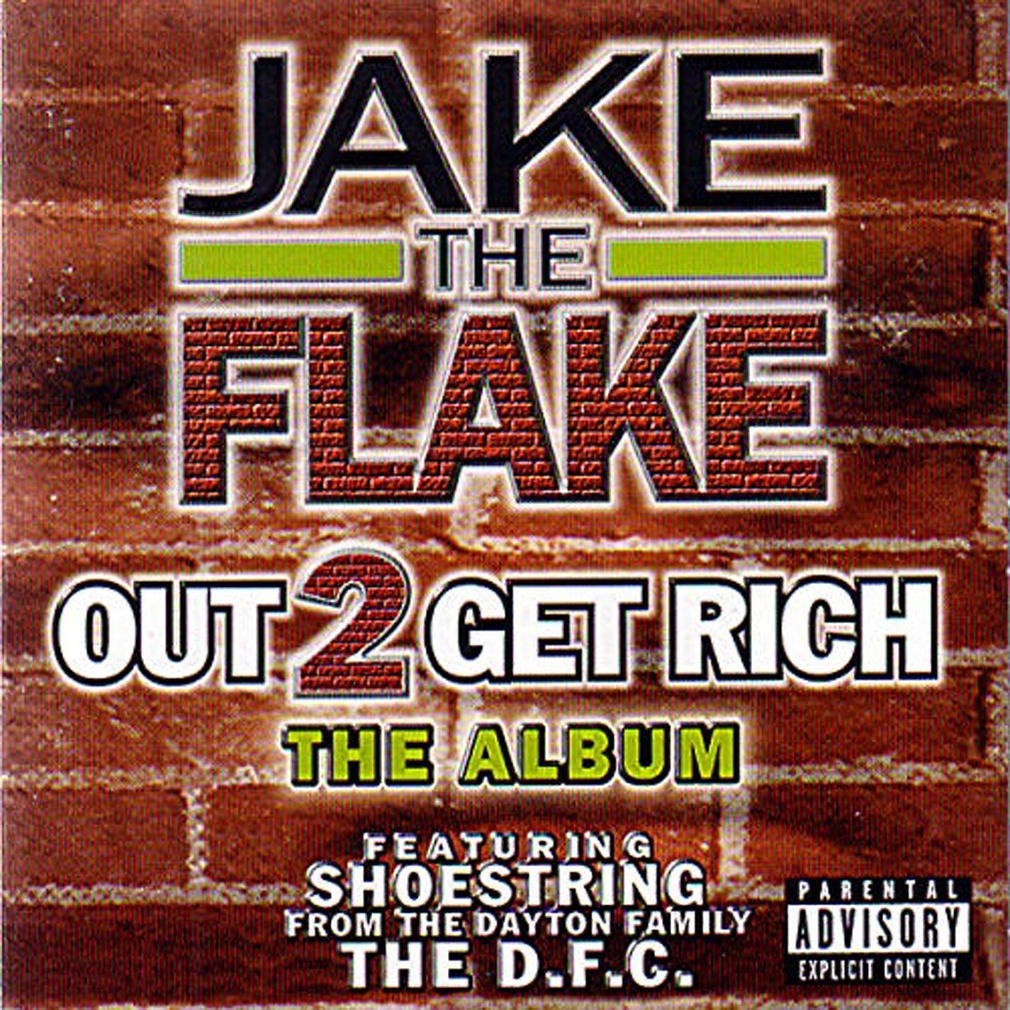 Jake The Flake - Dayton Don't Play