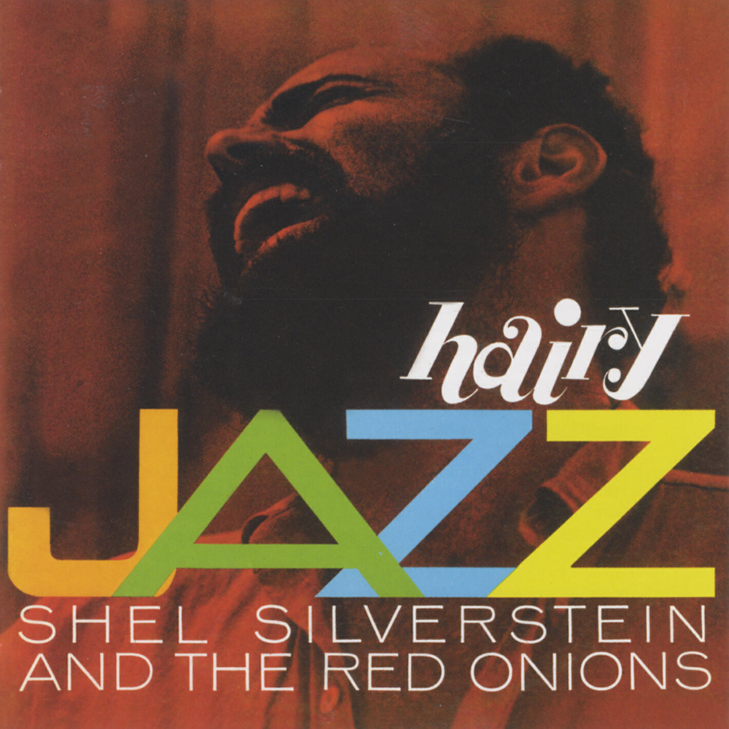 Shel Silverstein And The Red Onions - Somebody Else, Not Me