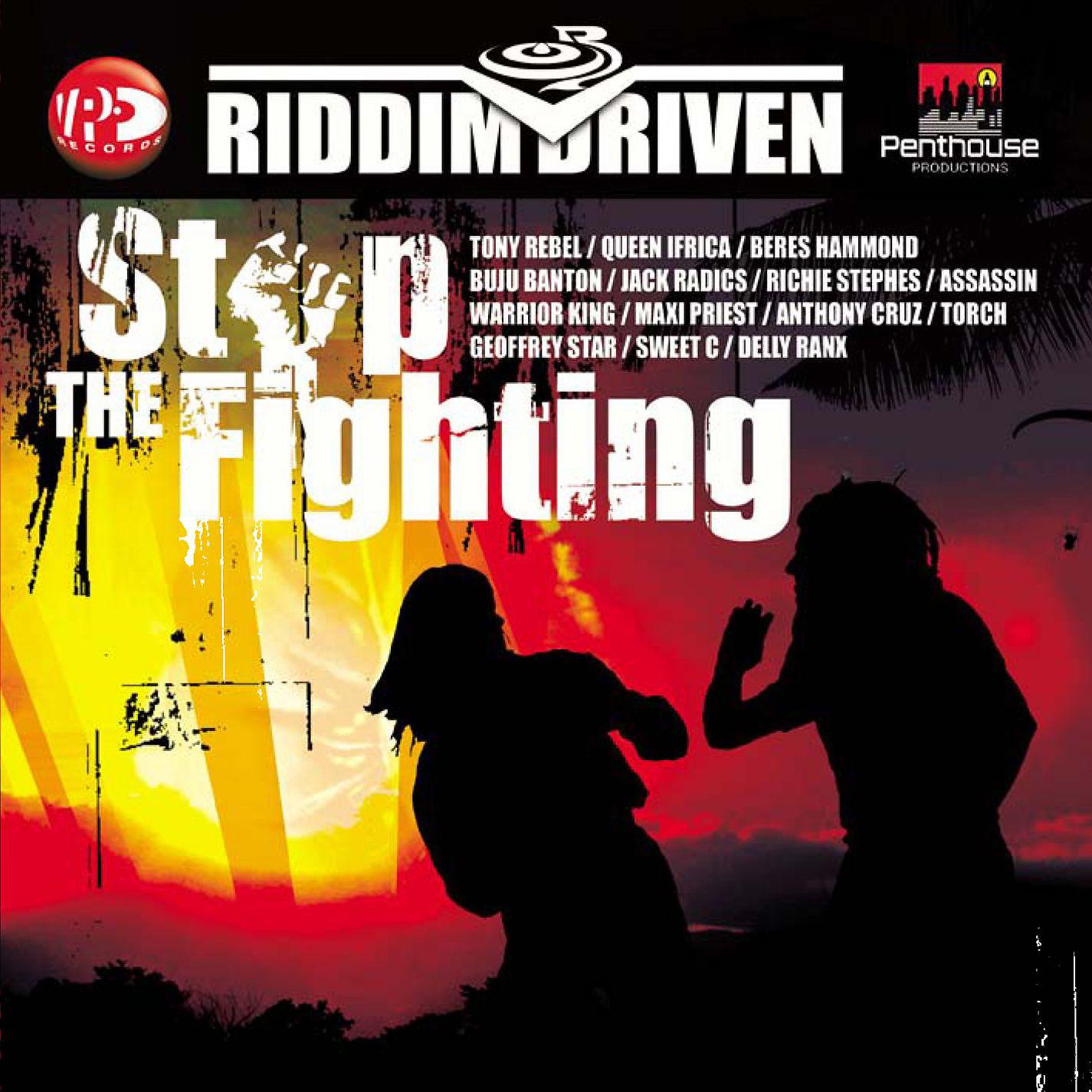 Постер альбома Riddim Driven: Stop The Fighting