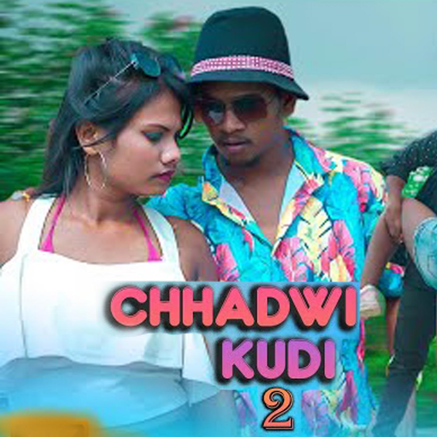 Постер альбома CHHADWI KUDI 2