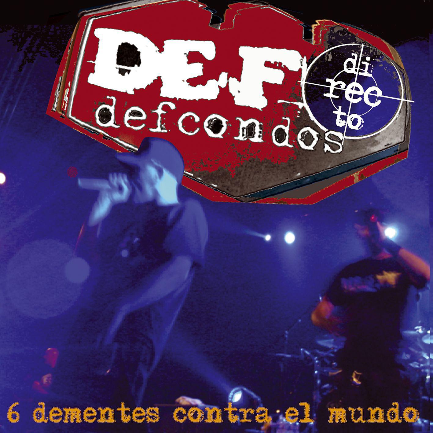 Def con dos - Trabajando para Dios (En directo 05)