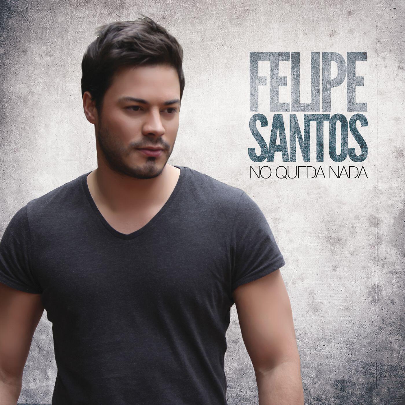 Felipe Santos - Antes de irme