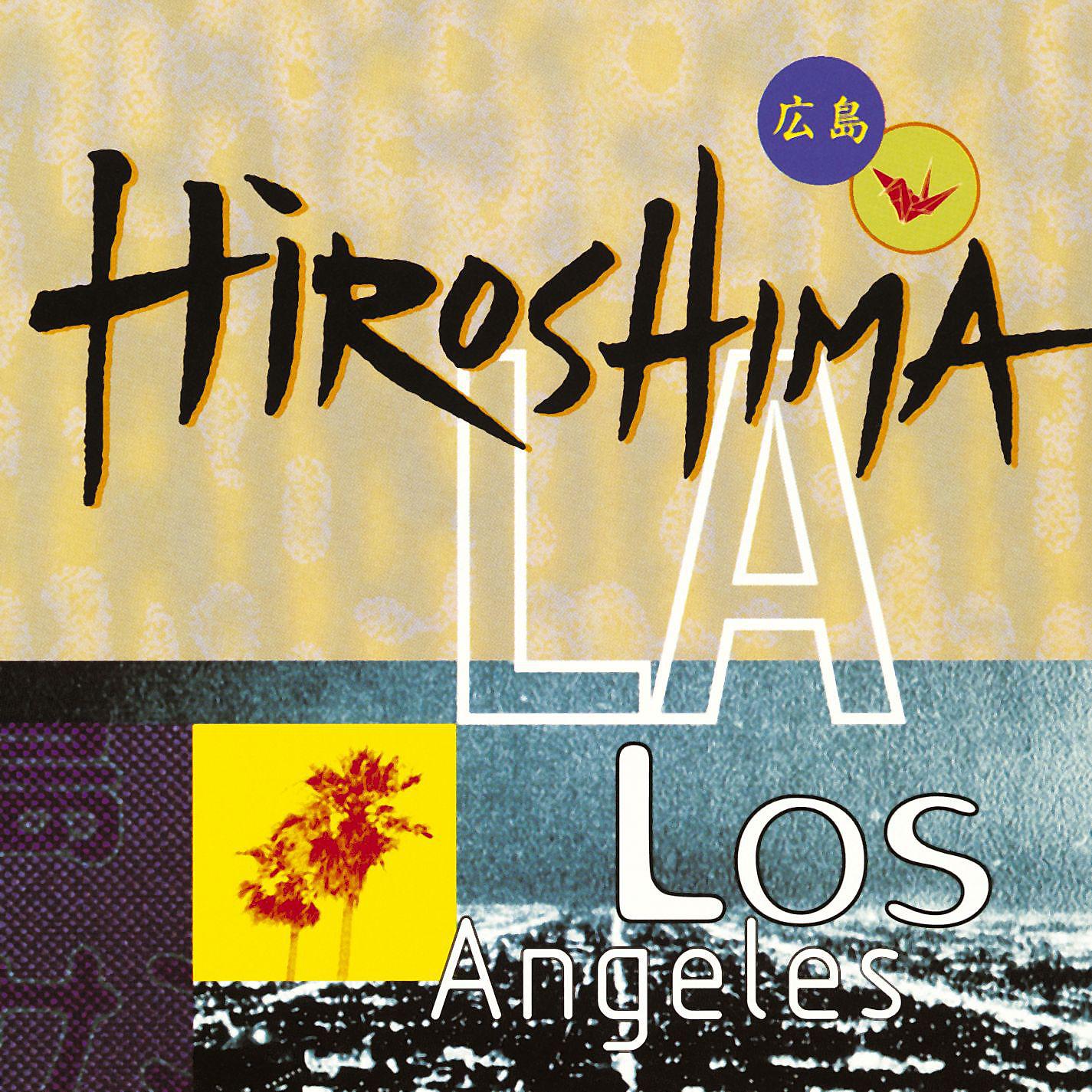 Постер альбома Hiroshima/L.A.