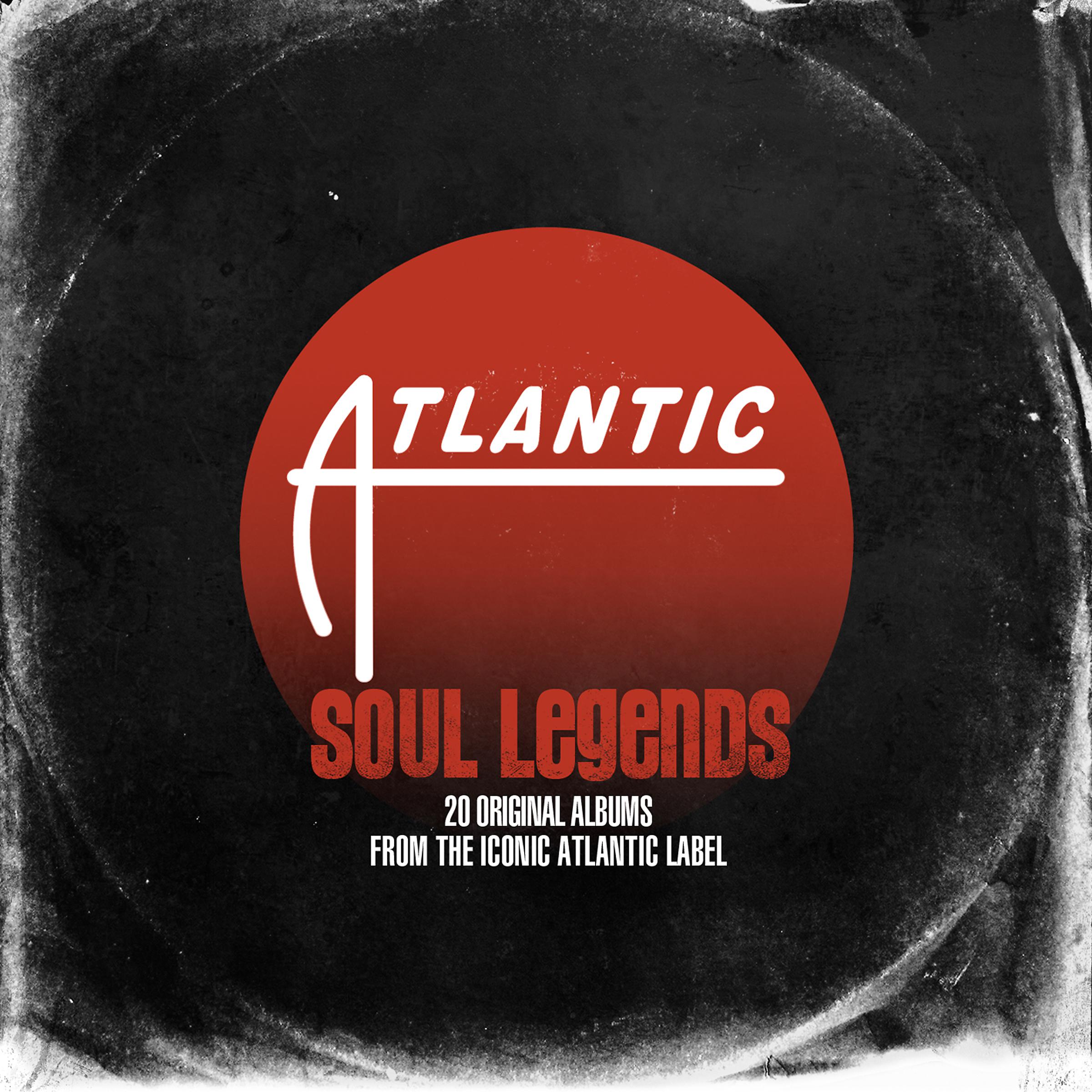 Постер альбома Atlantic Soul Legends : 20 Original Albums From The Iconic Atlantic Label