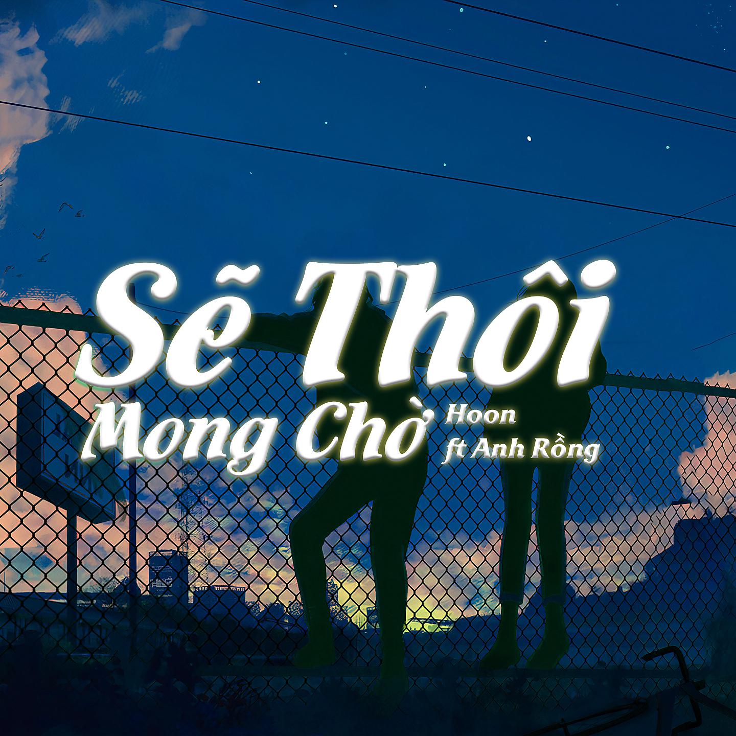 Постер альбома Sẽ Thôi Mong Chờ - Lofi Chill