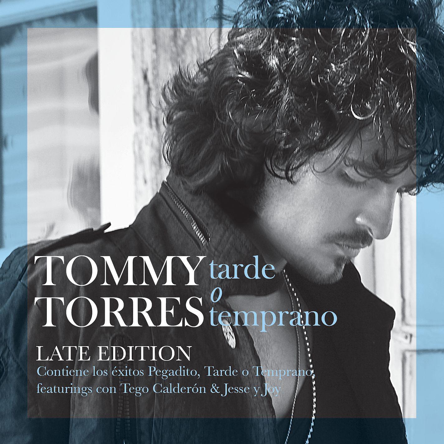 Постер альбома Tarde O Temprano (Late Edition)