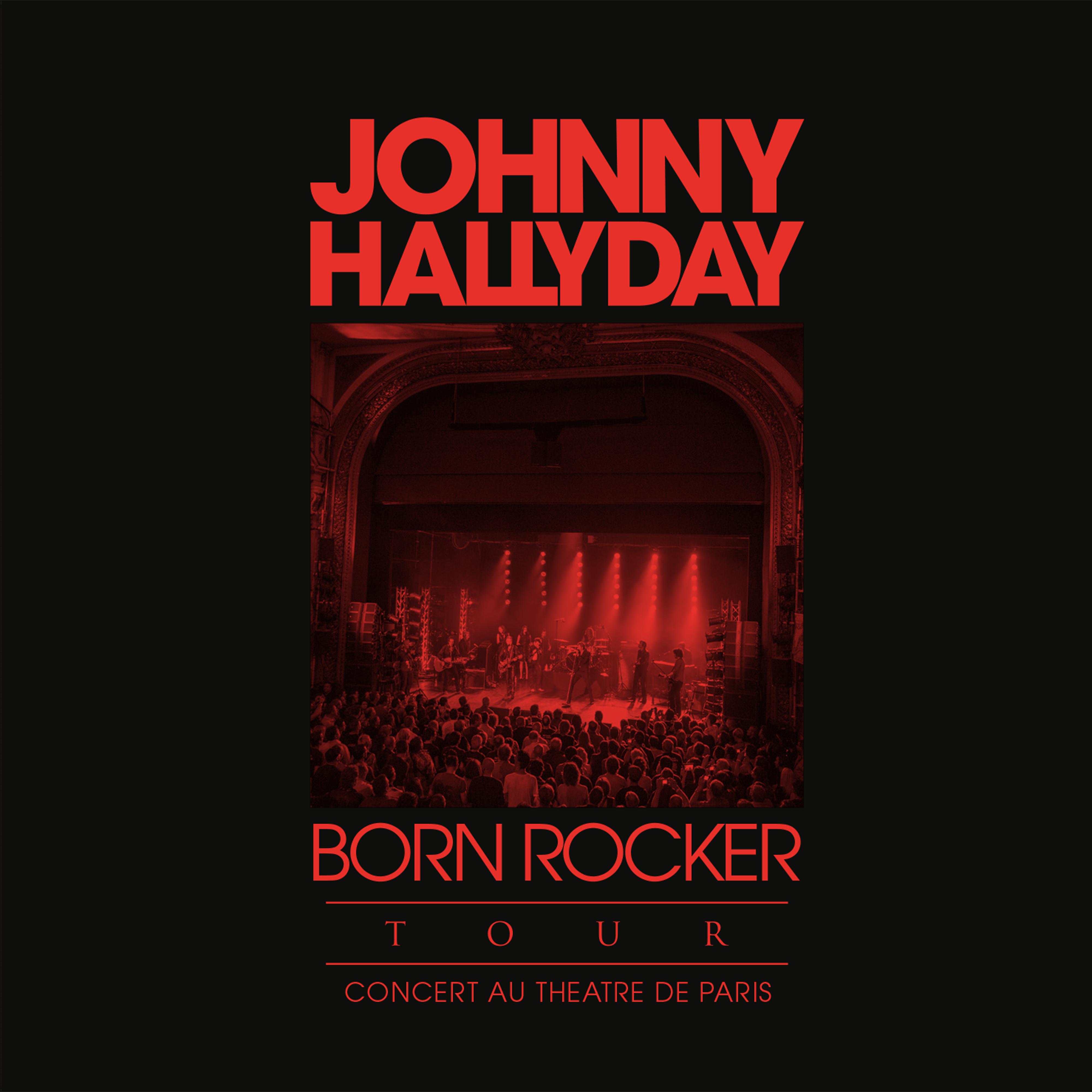 Постер альбома Born Rocker Tour (Live au Théâtre de Paris)