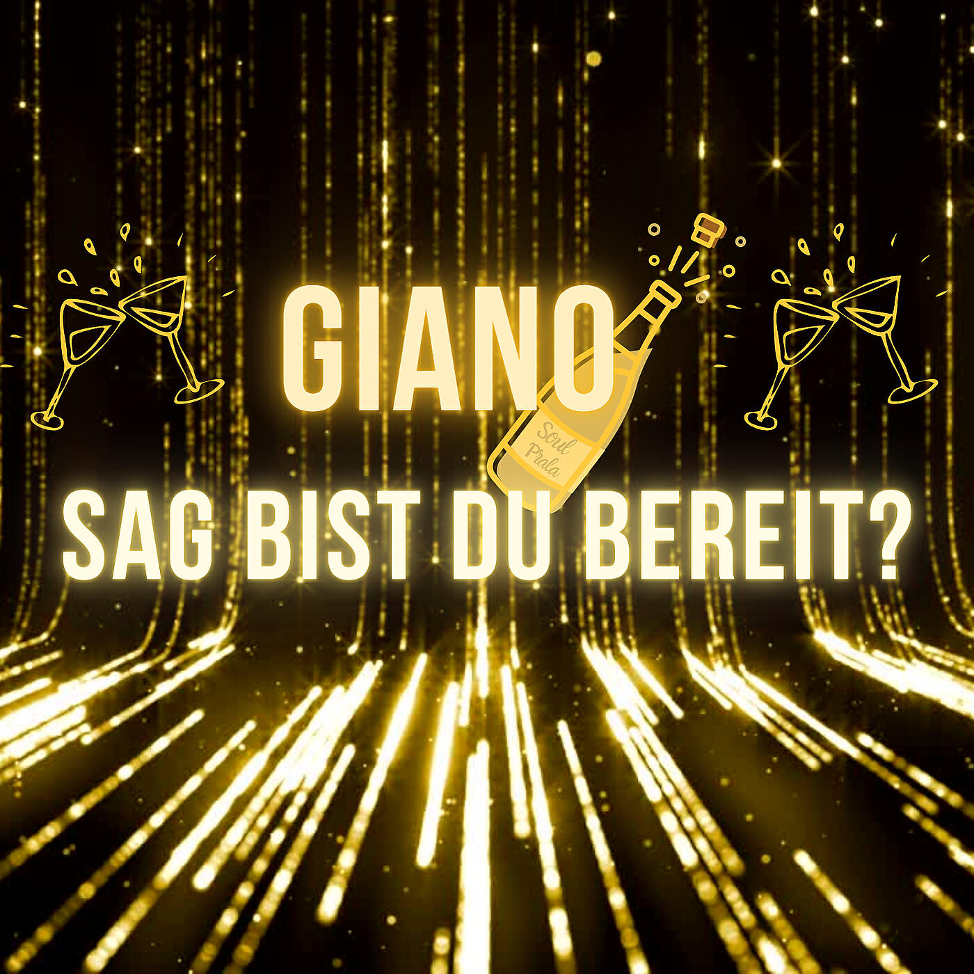Giano - Sag Bist Du Bereit
