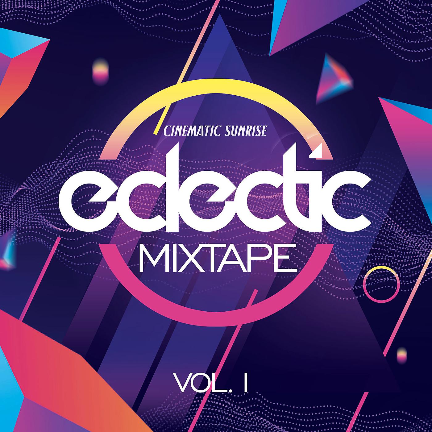 Постер альбома Ecletic Mixtape, Vol. 1