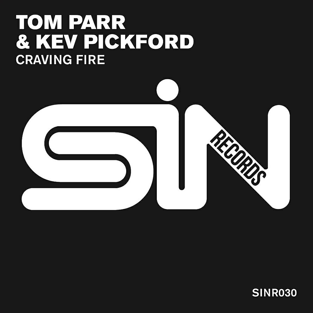 Tom Parr - Craving Fire