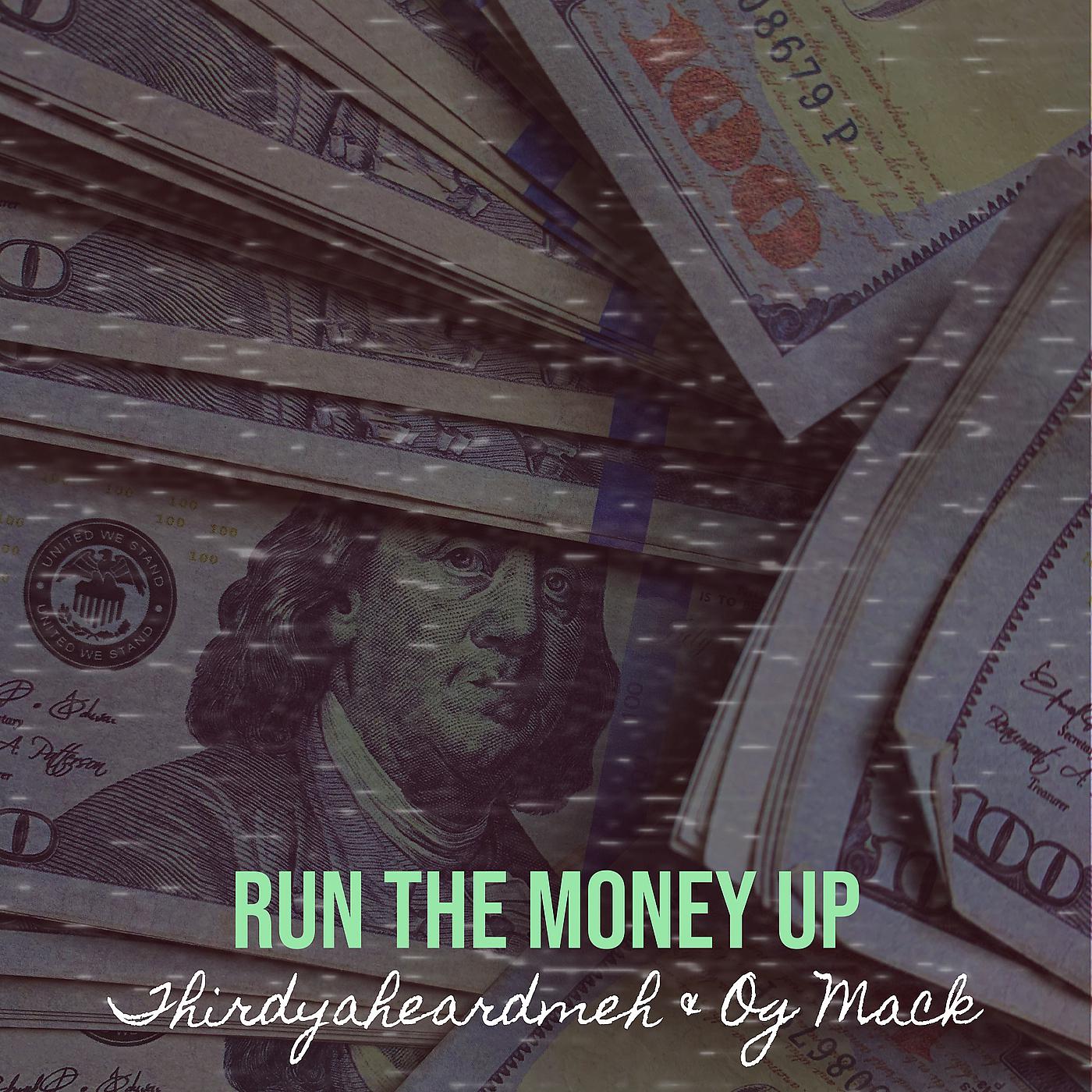 Постер альбома Run the Money Up